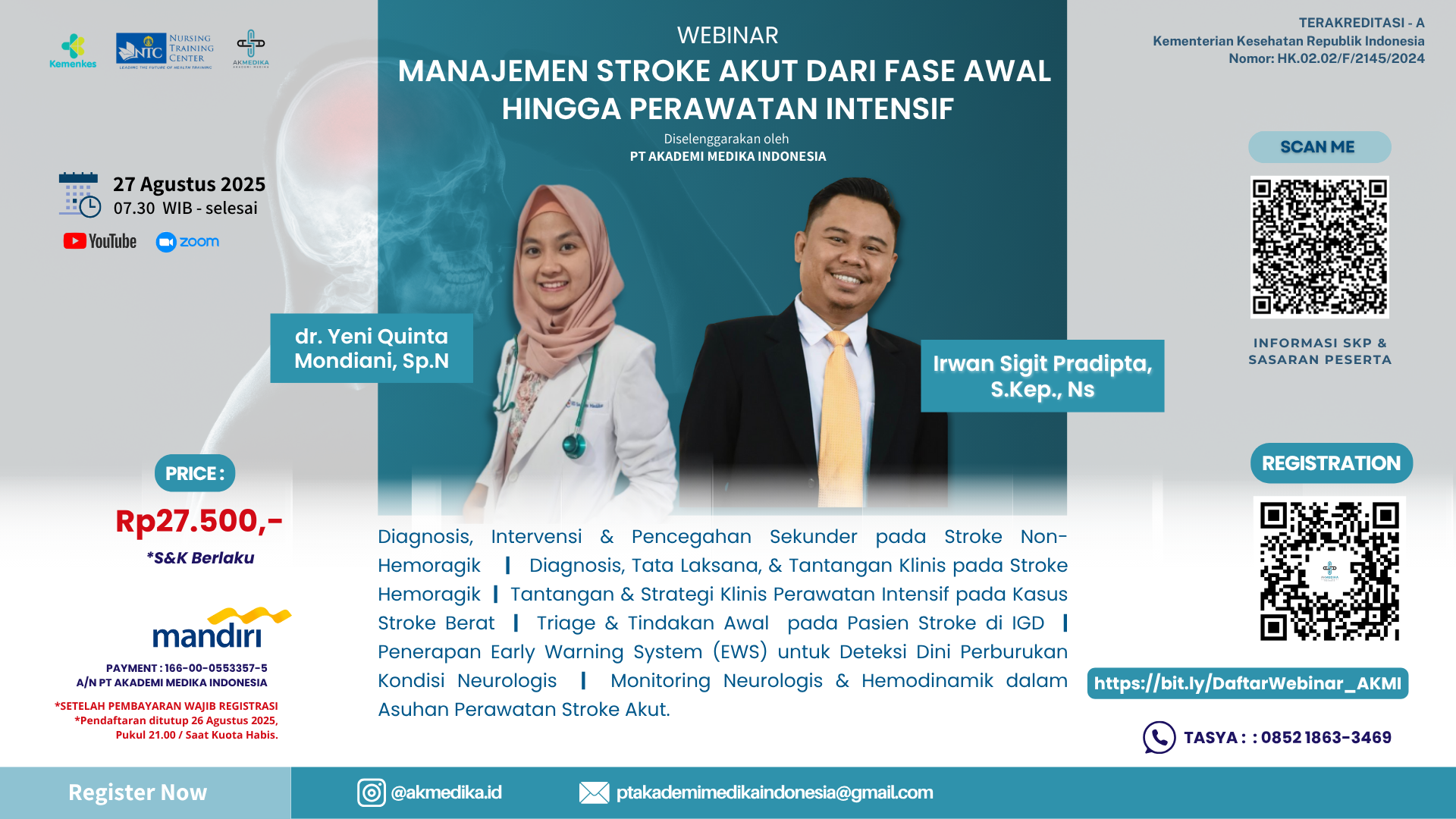 Manajemen Stroke Akut dari Fase Awal hingga Perawatan Intensif di Fasilitas Kesehatan Angkatan 1