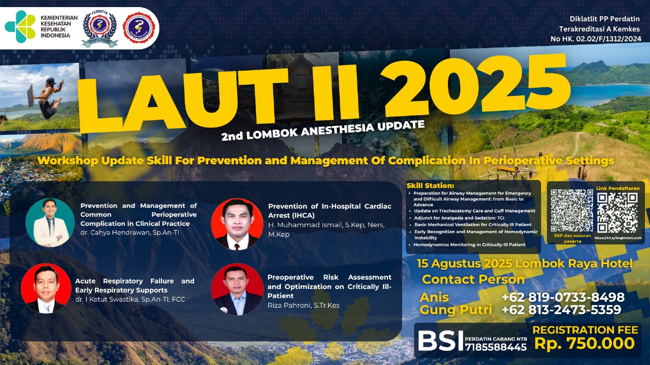 WORKSHOP LAUT 2025 : UPDATE SKILLS FOR PREVENTION DAN MANAGEMENT OF COMPLICATION IN PERIOPERATIVE SETTINGS Angkatan 1