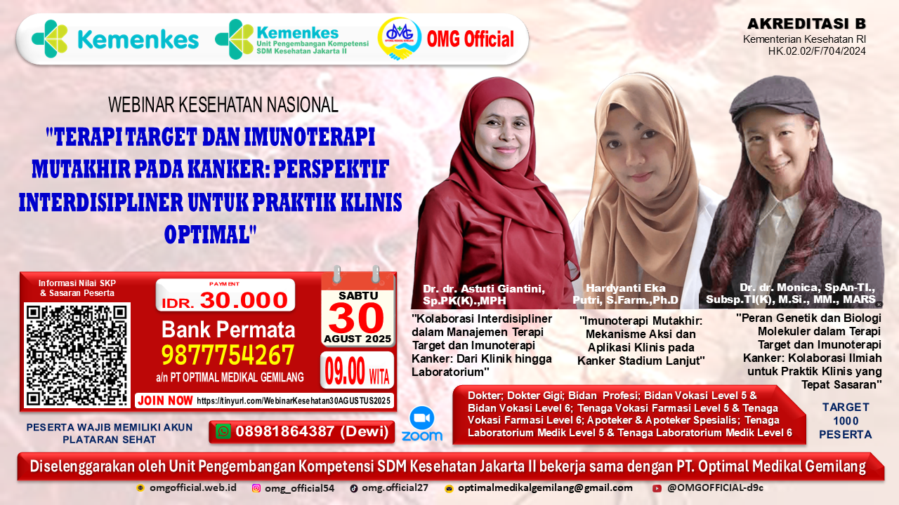 Webinar Terapi Target Dan Imunoterapi Mutakhir Pada Kanker: Perspektif Interdisipliner Untuk Praktik Klinis Optimal Angkatan 1