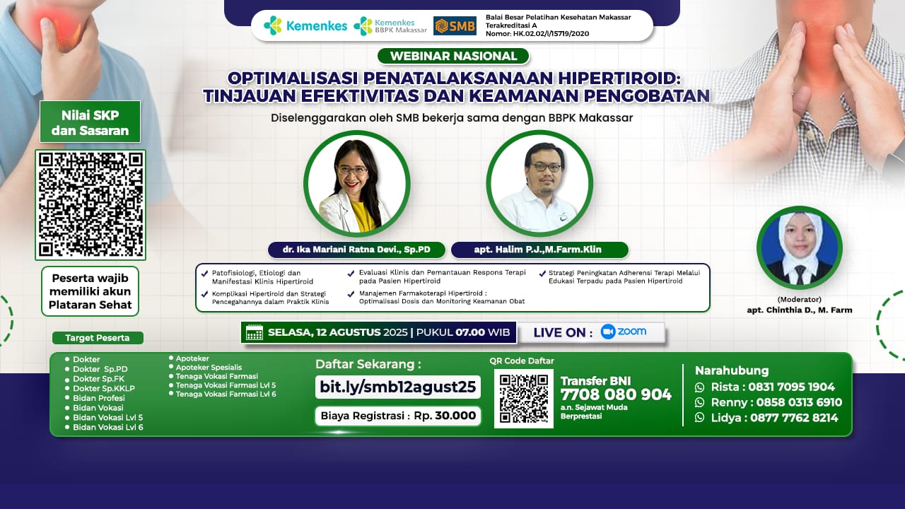 Webinar Nasional Optimalisasi Penatalaksanaan Hipertiroid: Tinjauan Efektivitas dan Keamanan Pengobatan Kerjasama Sejawat Muda Berprestasi Angkatan 1