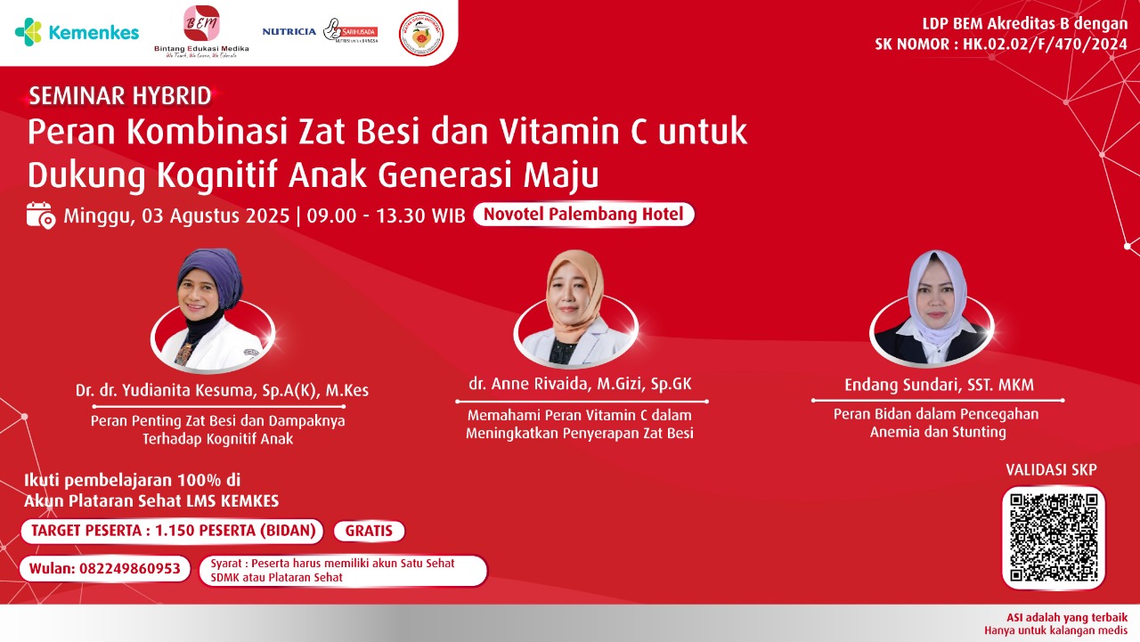 DSP Seminar - “Peran Kombinasi Zat Besi dan Vitamin C untuk Dukung Kognitif Anak Generasi Maju” Angkatan 2