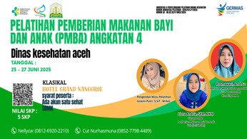 Pelatihan Konseling Pemberian Makanan Bayi dan Anak (PMBA) Angkatan 4