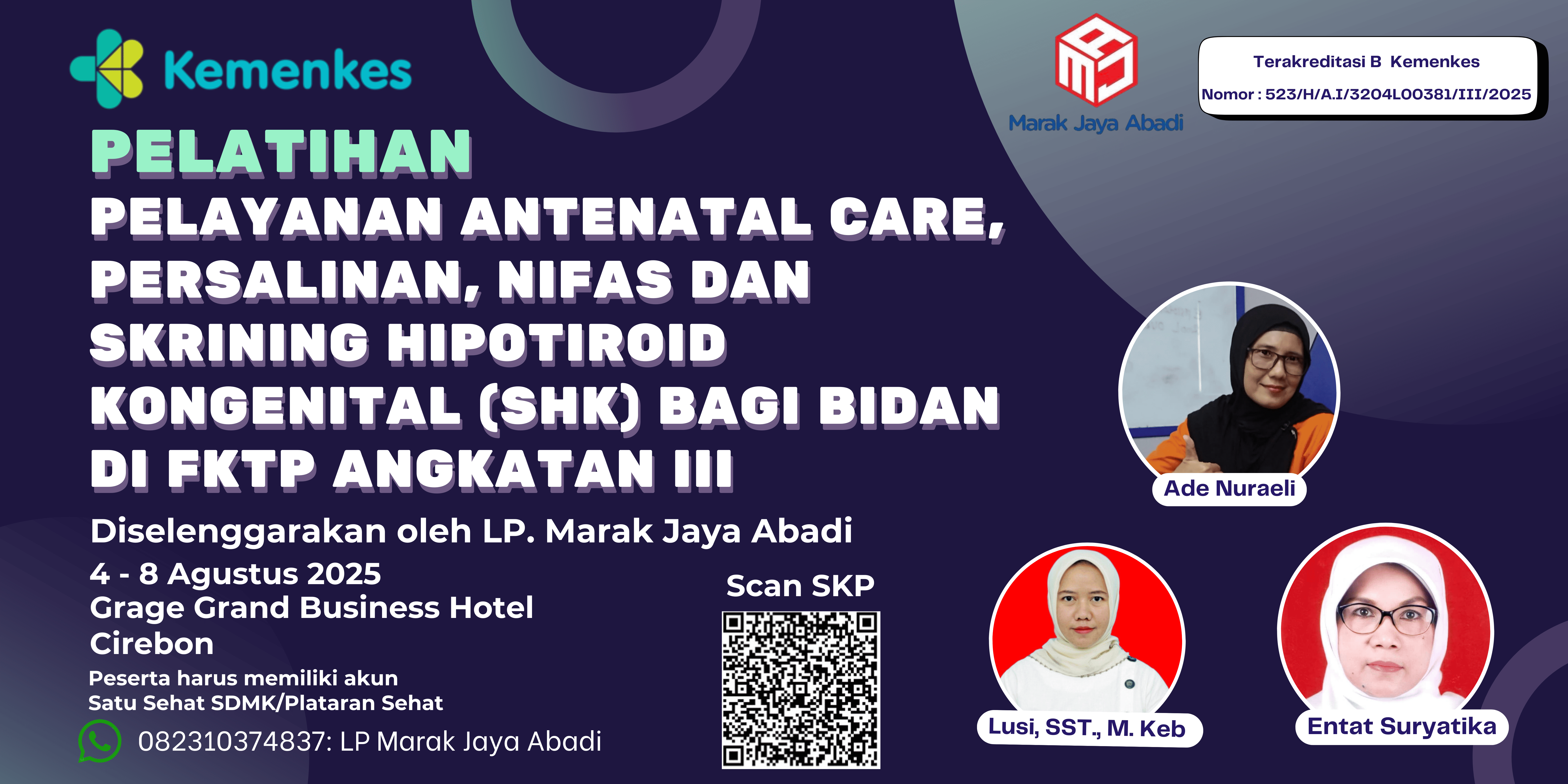 Pelatihan Pelayanan Antenatal Care, Persalinan, Nifas Dan Skrining Hipotiroid Kongenital (SHK) Bagi Bidan di FKTP Angkatan 3