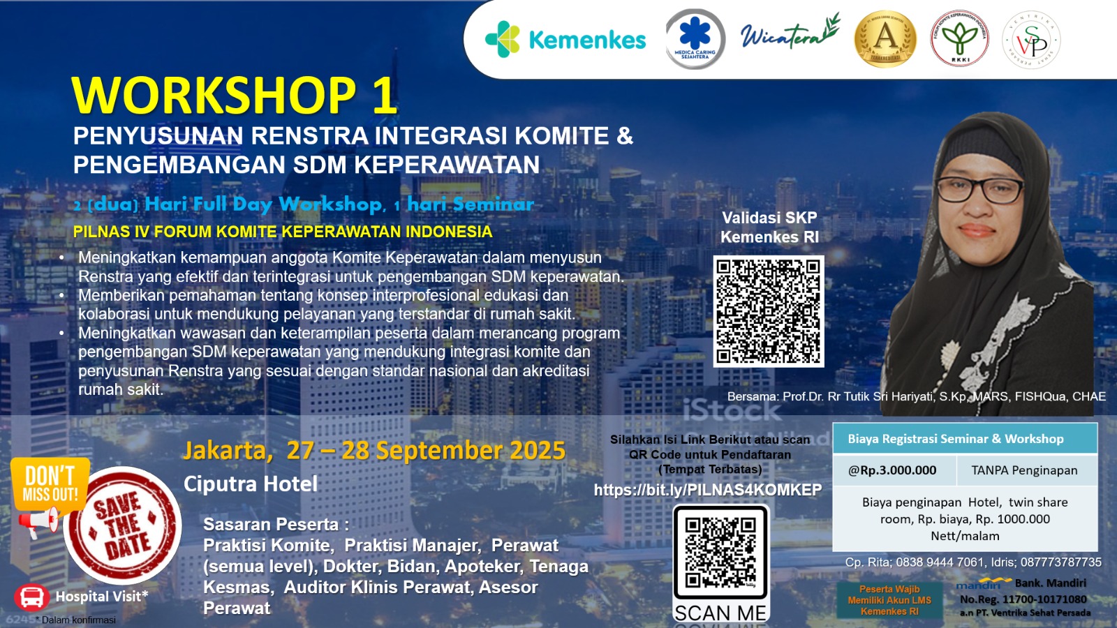 WORKSHOP PENYUSUNAN RENSTRA INTEGRASI KOMITE DAN PENGEMBANGAN SDM KEPERAWATAN Angkatan 1