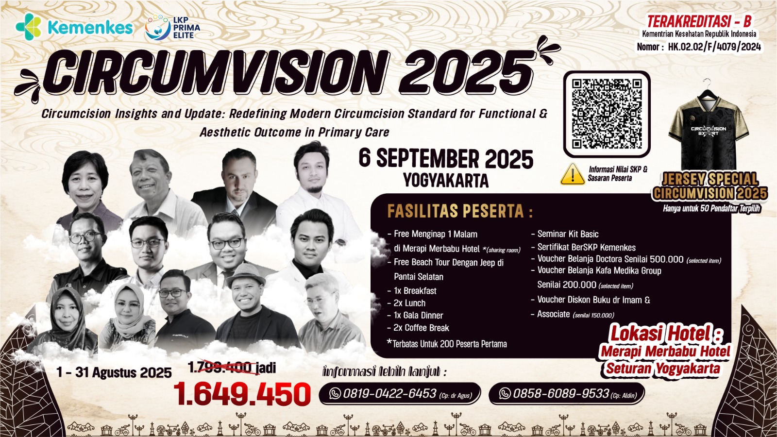 CIRCUMVISION 2025 “Circumcision Insights and Update : Redefining Modern Circumcision Standard for Functional & Aesthetic Outcome in Primary Care” Angkatan 1