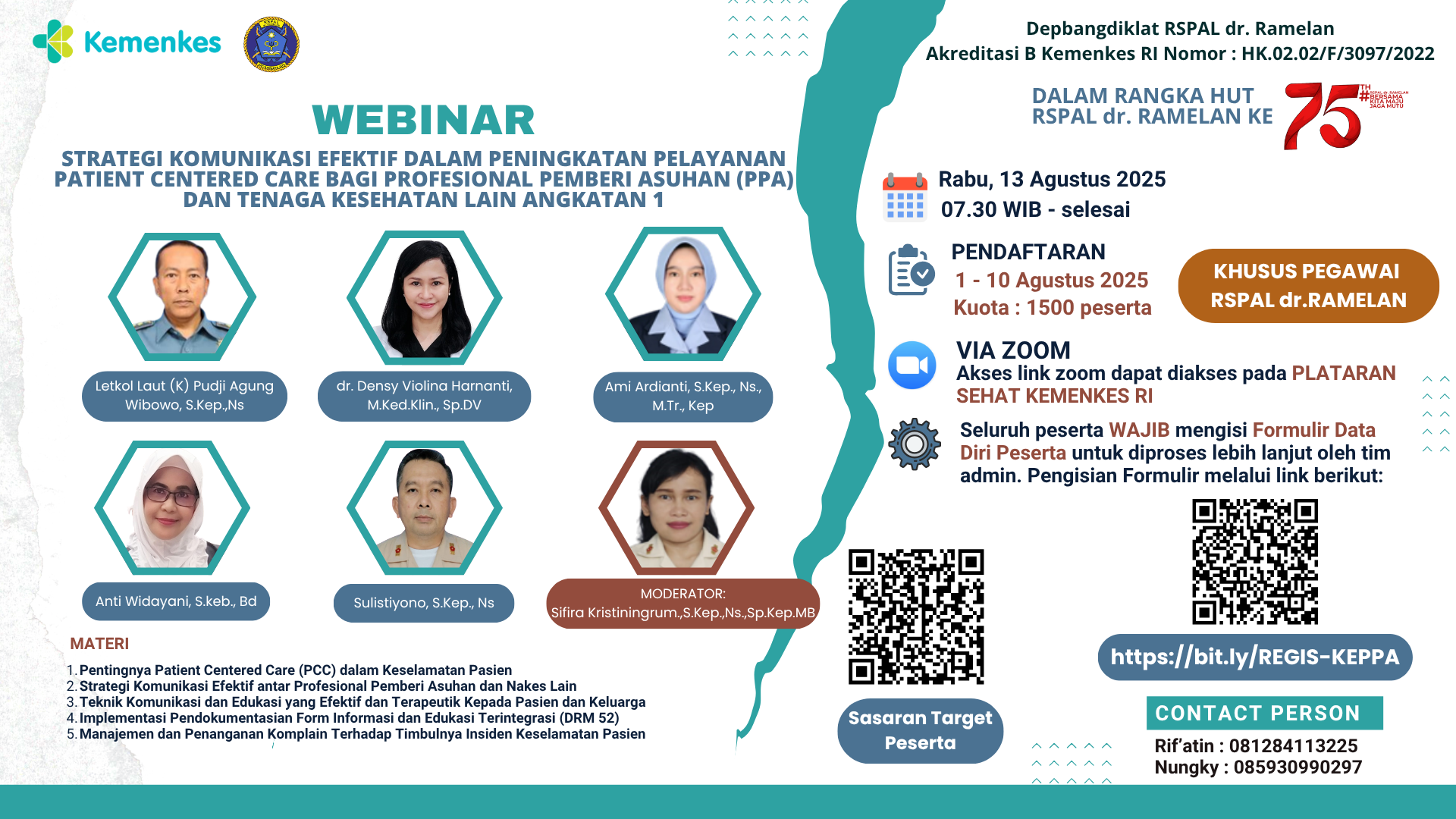 Webinar Strategi Komunikasi Efektif dalam Peningkatan Pelayanan Patient Centered Care Bagi Profesional Pemberi Asuhan (PPA) dan Tenaga Kesehatan Lain Angkatan 1