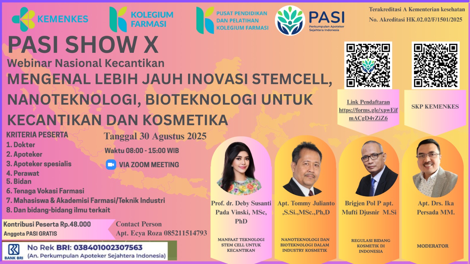 PASI SHOW X: MENGENAL LEBIH JAUH INOVASI STEM CELL, NANOTEKNOLOGI, BIOTEKNOLOGI UNTUK KECANTIKAN DAN KOSMETIKA Angkatan 1