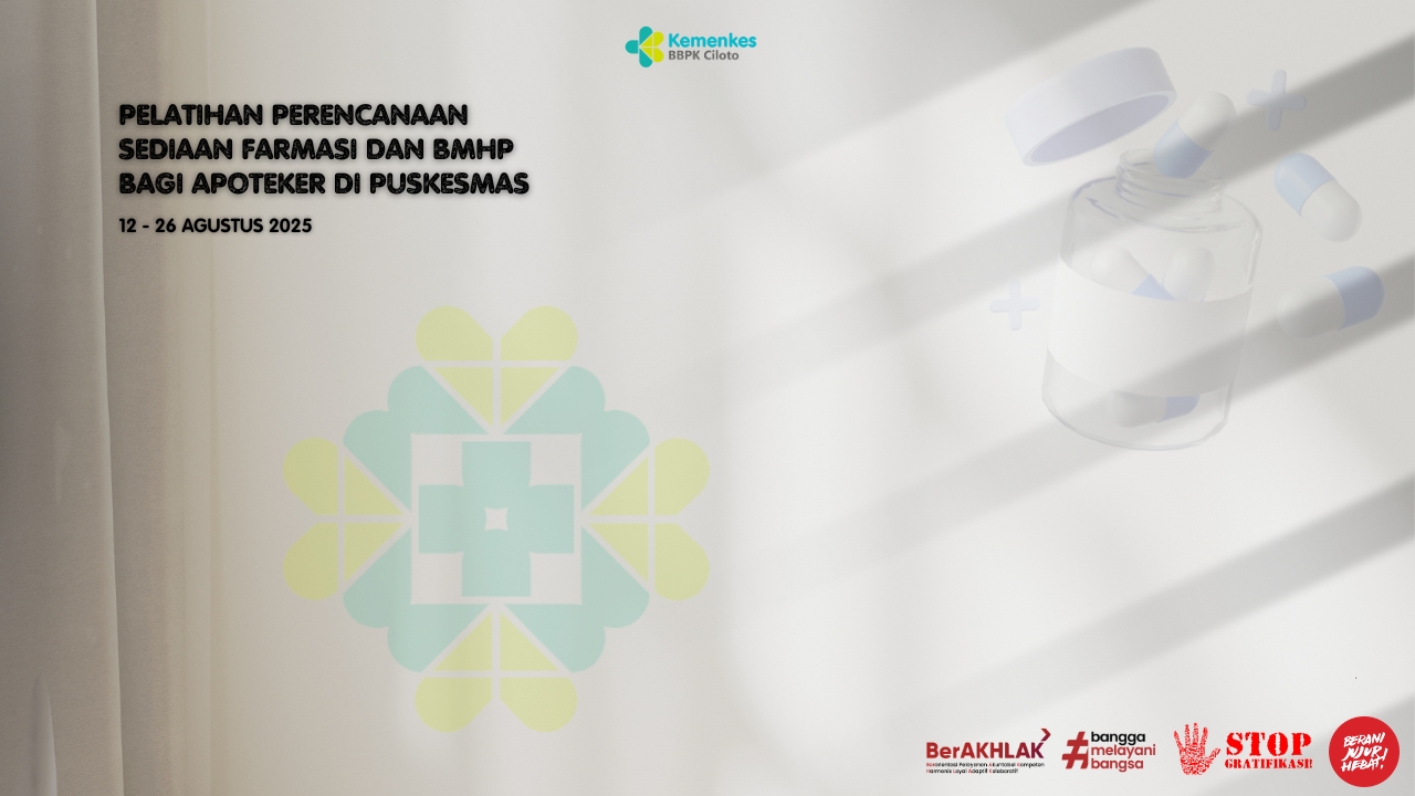 Pelatihan Perencanaan Sediaan farmasi Dan BMHP Bagi Apoteker Di Puskesmas Angkatan 3