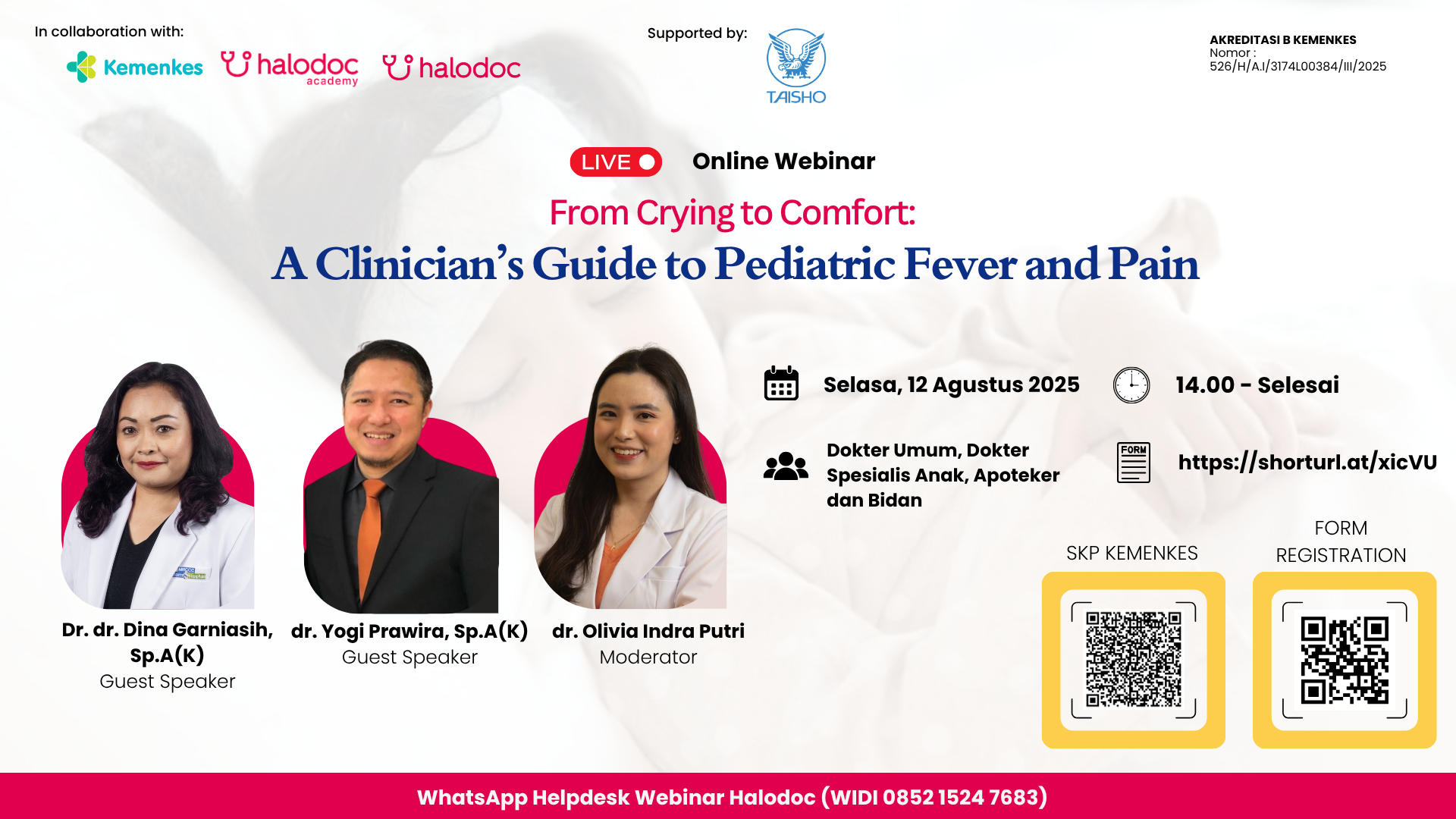 From Crying to Comfort : A Clinicianʼs Guide to Pediatric Fever and Pain Angkatan 1