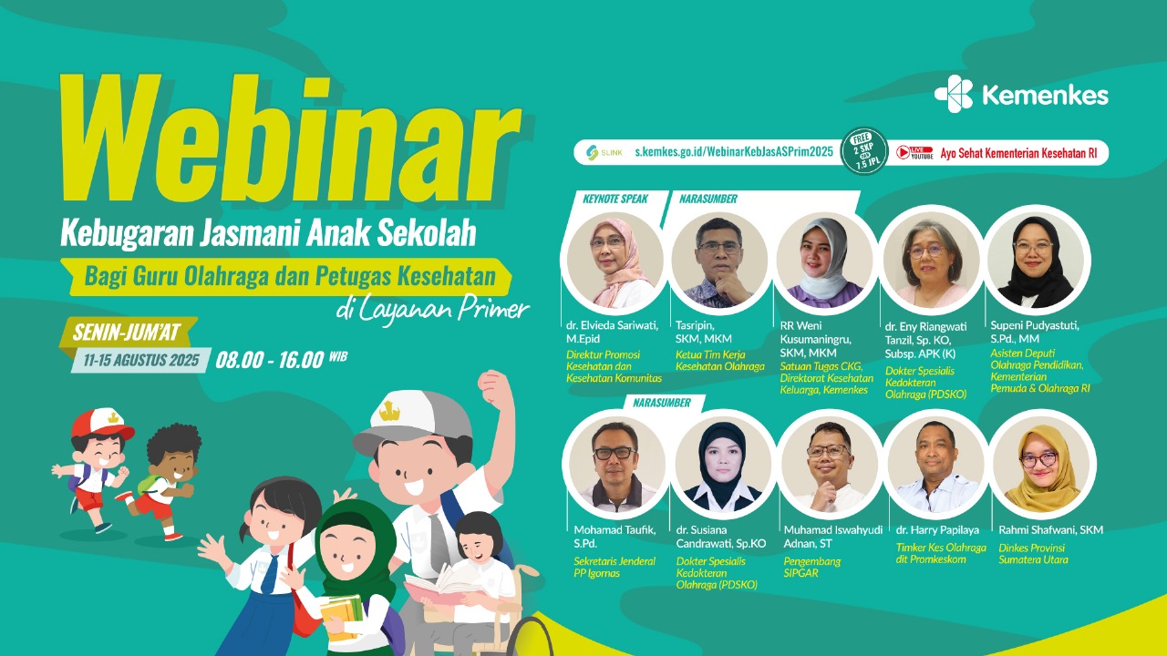 WEBINAR KEBUGARAN JASMANI ANAK SEKOLAH BAGI GURU OLAHRAGA DAN PETUGAS KESEHATAN DI LAYANAN PRIMER  Angkatan 1