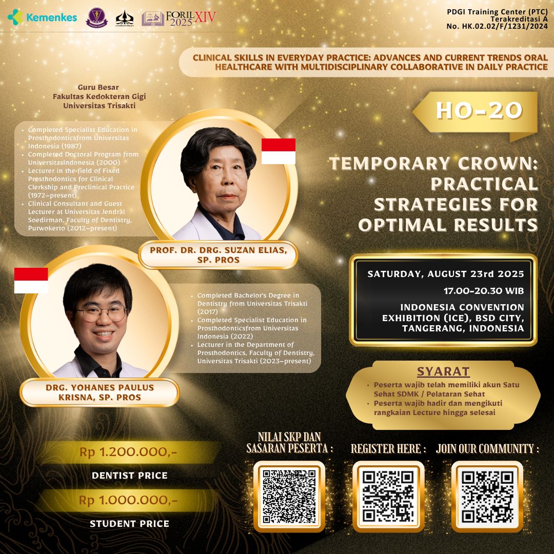 HO 20 - Forum Ilmiah (FORIL) XIV 2025 "Temporary Crown: Practical Strategies for Optimal Results" Angkatan 1