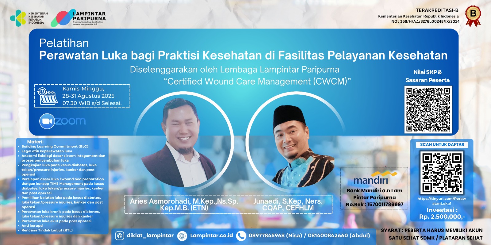 Pelatihan Perawatan Luka bagi Praktisi Kesehatan di Fasilitas Pelayanan Kesehatan Angkatan 1