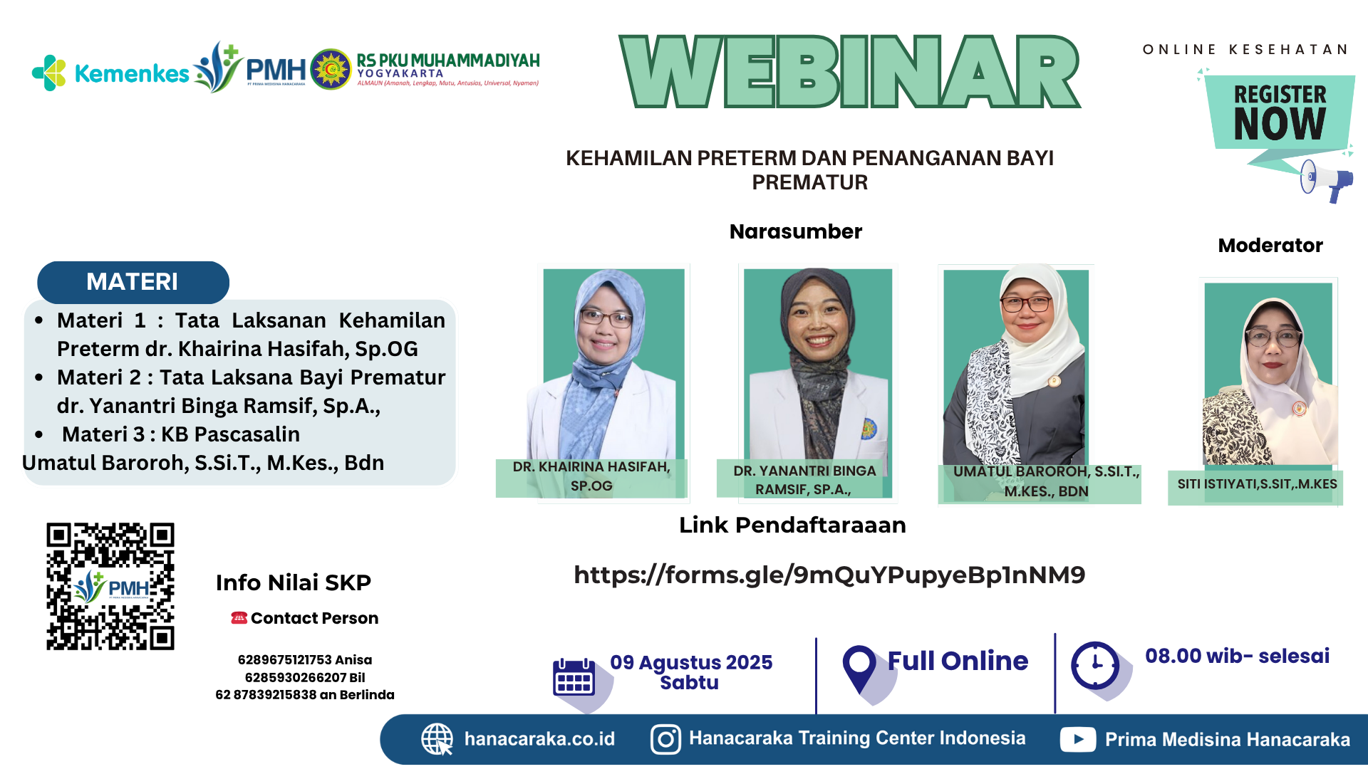 WEBINAR KEHAMILAN PRETERM DAN PENANGANAN BAYI PREMATUR Angkatan 1