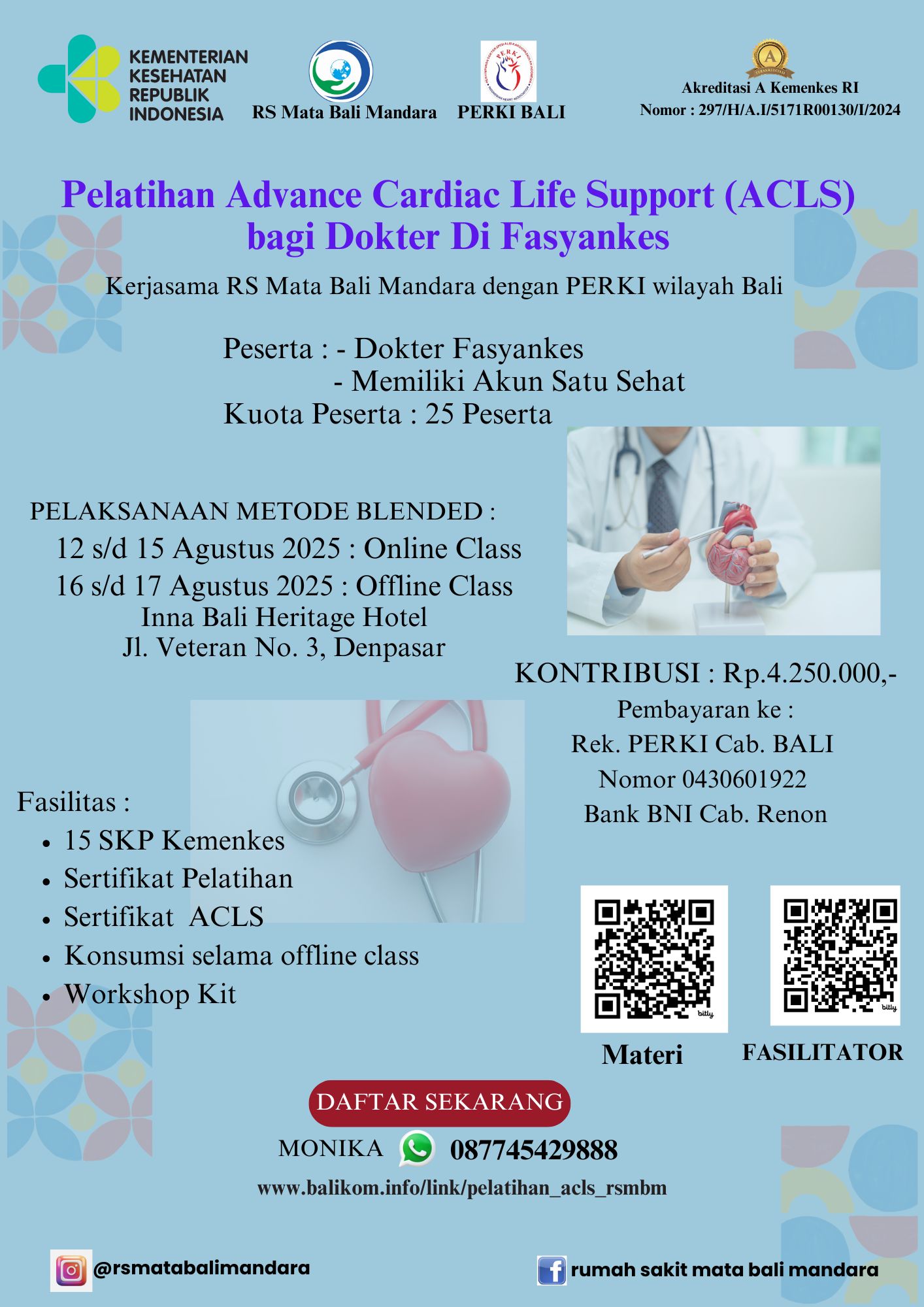 Pelatihan Advance Cardiac Life Support (ACLS) bagi Dokter di Fasilitas Pelayanan Kesehatan (Fasyankes) Angkatan 1