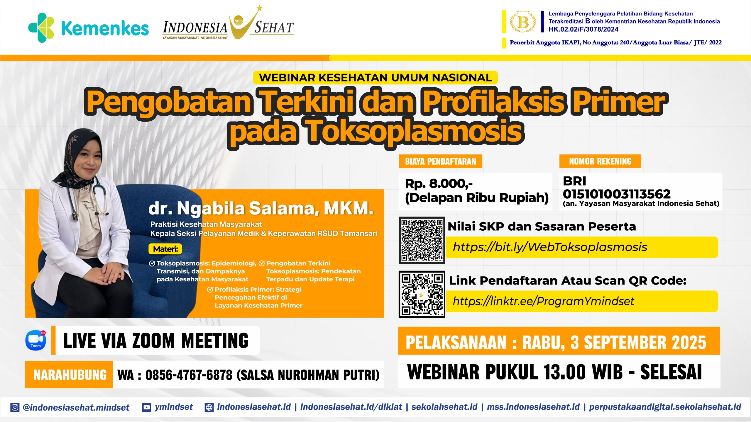 Pengobatan Terkini dan Profilaksis Primer pada Toksoplasmosis Angkatan 1
