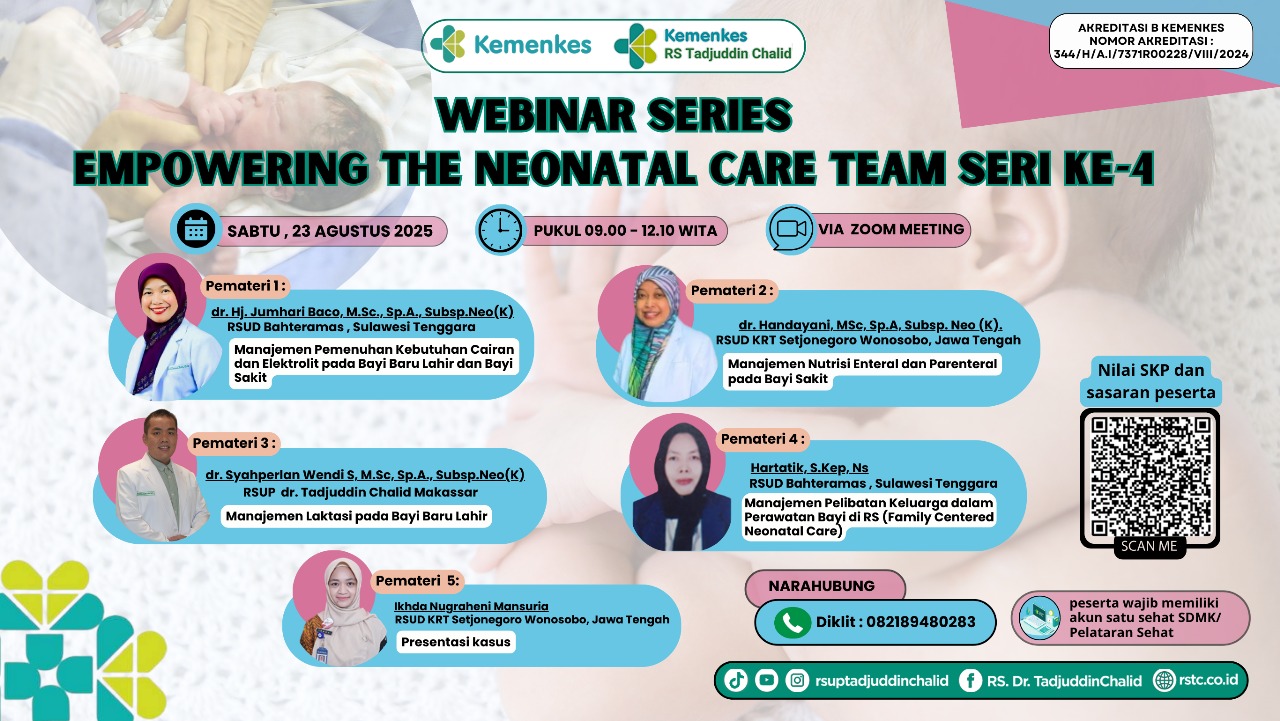 WEBINAR SERIES EMPOWERING THE NEONATAL CARE TEAM SERI KE-4 Angkatan 1