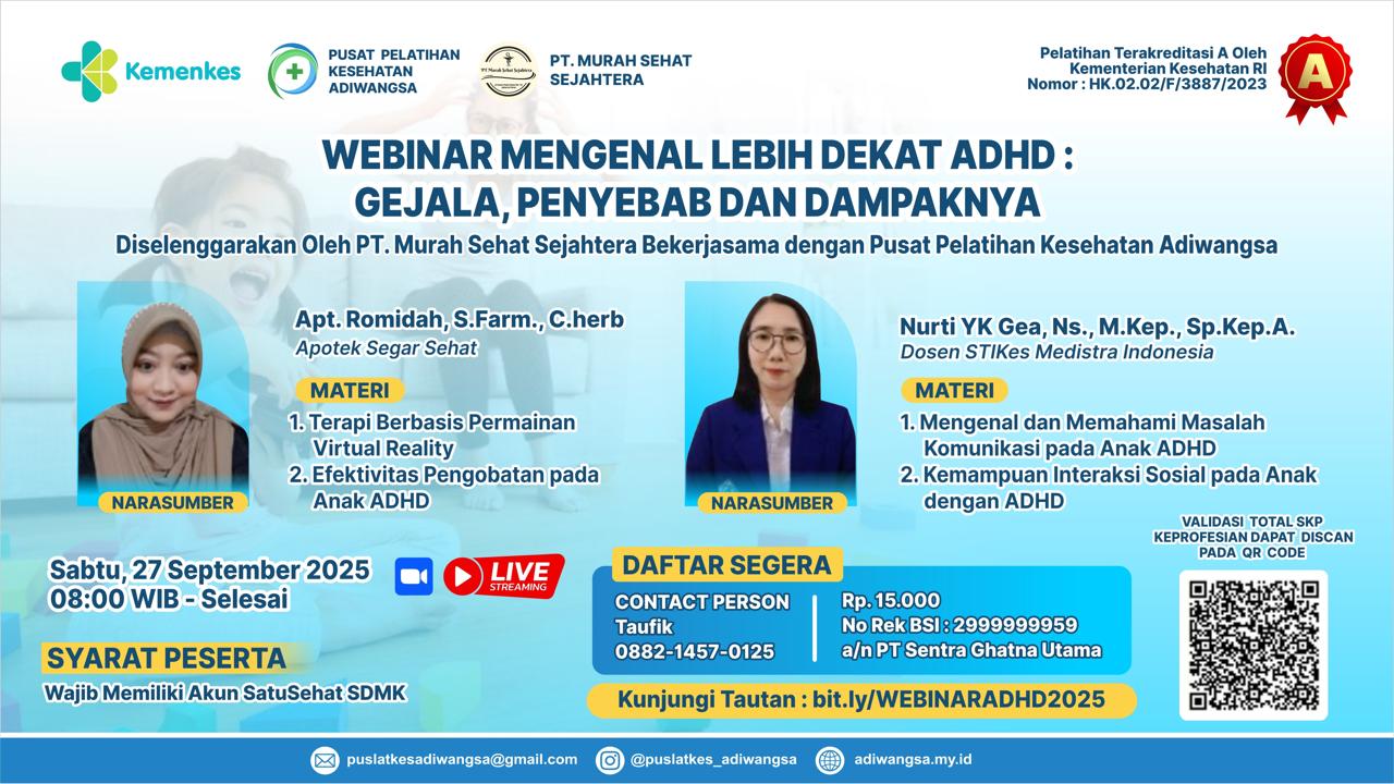Mengenal Lebih Dekat ADHD : Gejala, Penyebab dan Dampaknya  Angkatan 1