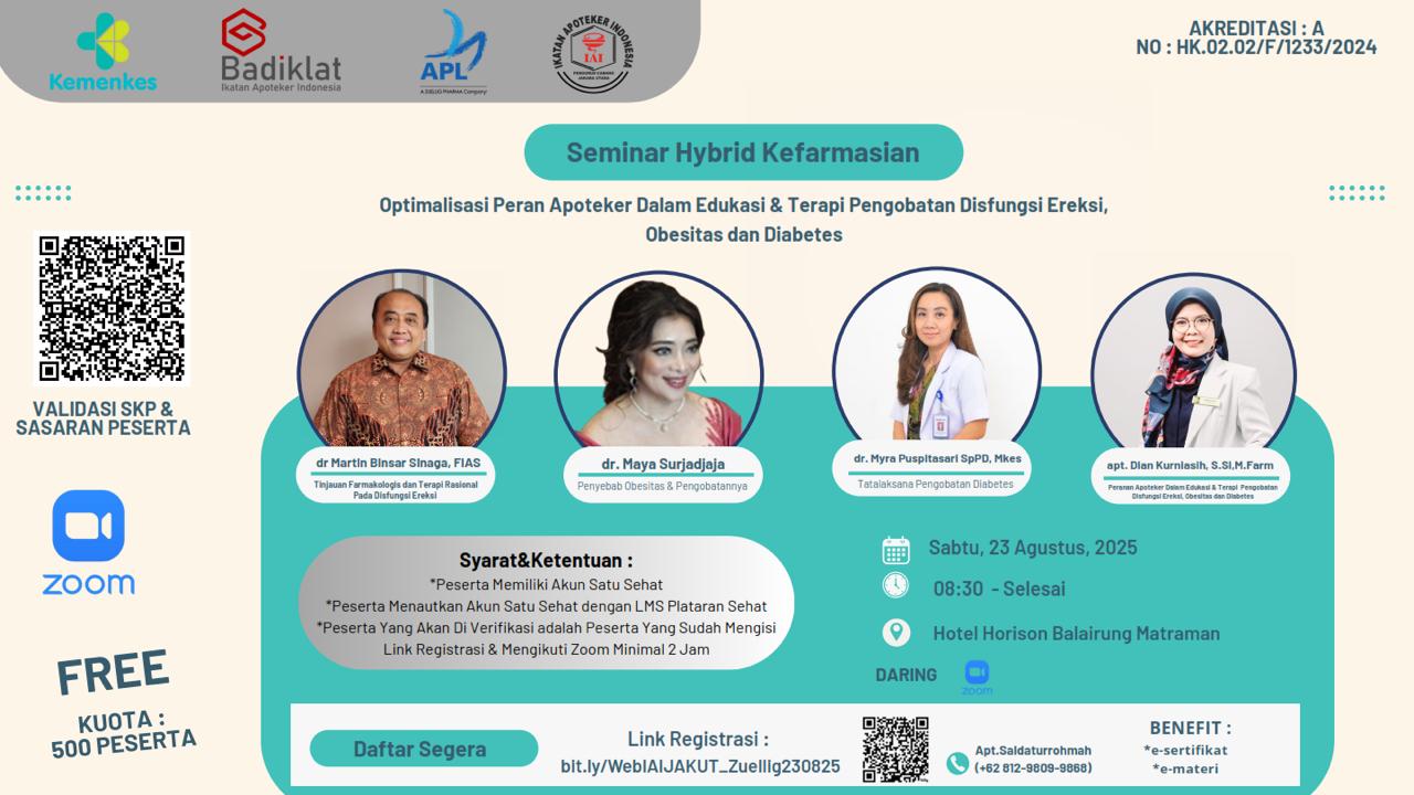 Seminar Hybrid Optimalisasi Peran Apoteker dalam Edukasi dan Terapi Pengobatan Disfungsi Ereksi, Obesitas dan Diabetes Angkatan 1