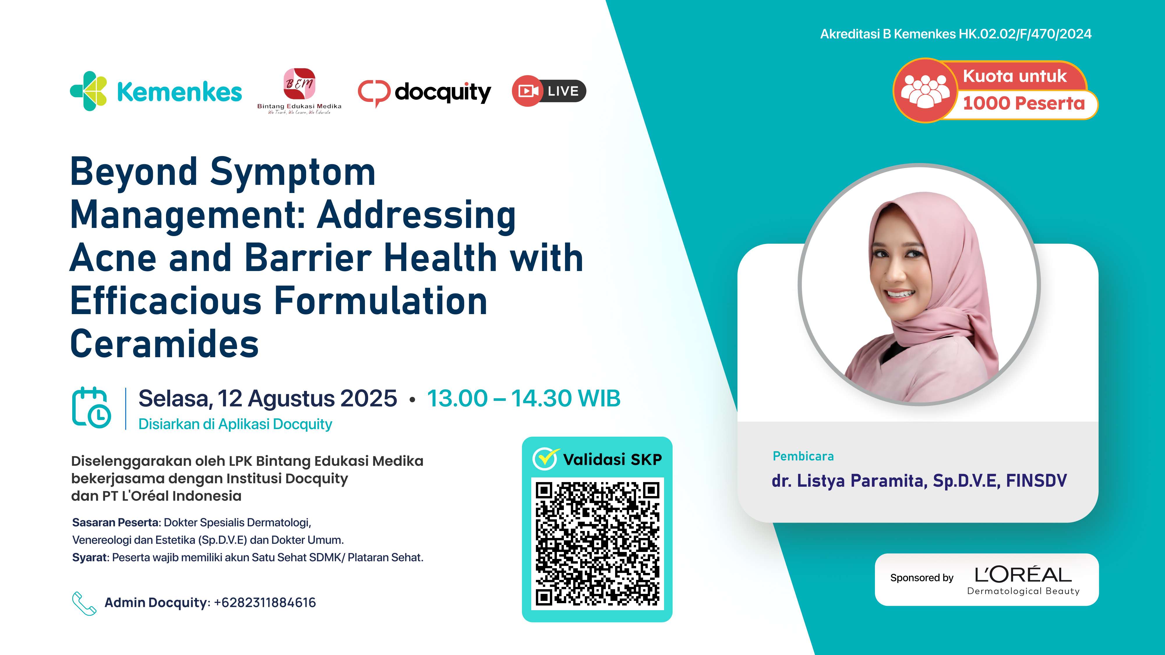 Beyond Symptom Management: Addressing Acne and Barrier Health with Efficacious Formulation Ceramides Angkatan 1