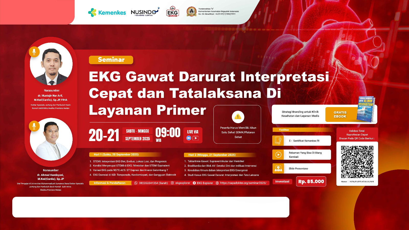 EKG Gawat Darurat : Interpretasi Cepat dan  Tatalaksana di Layanan Primer Angkatan 1