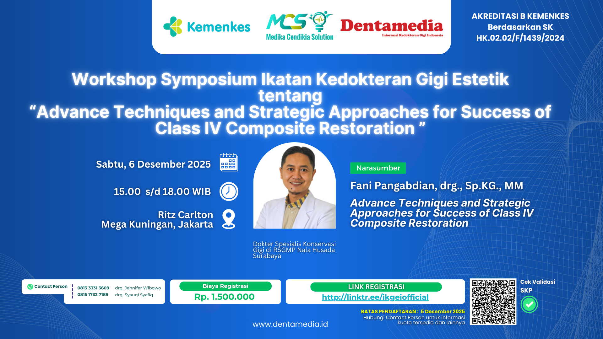 Advance Techniques and Strategic Approaches for Success of Class IV Composite Restoration Angkatan 1