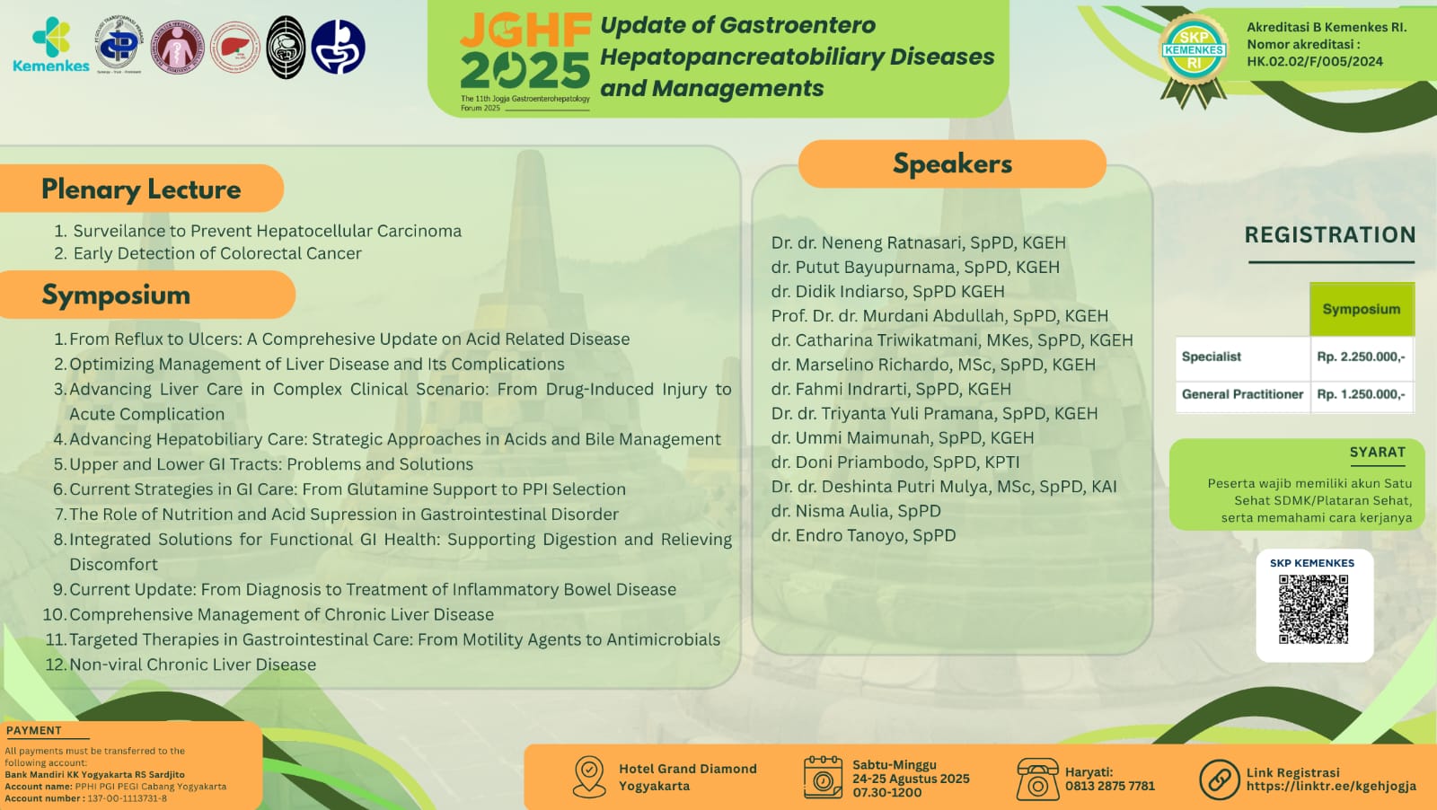 Jogja Gastro Hepatology Forum 2025 -  Simposium Update of Gastro Hepatopancreatobiliary Diseases and  Managements  Angkatan 1