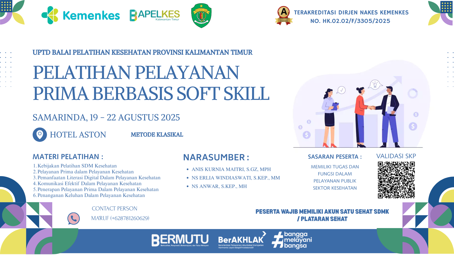Pelatihan Pelayanan Prima Berbasis Softskills Bagi SDM Kesehatan Angkatan 4