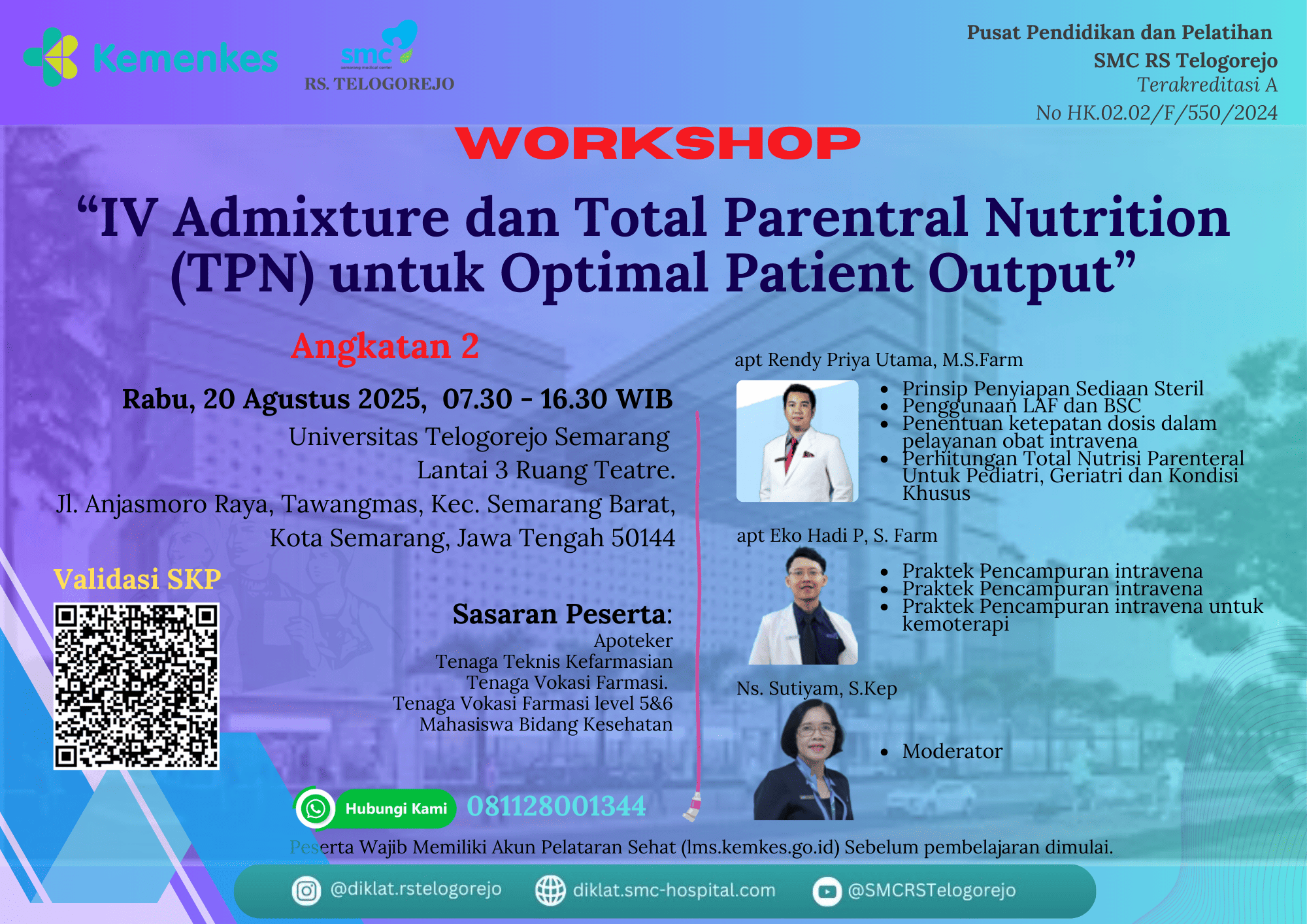 Workshop IV Admixture dan Total Parentral Nutrition (TPN) untuk Optimal Patient Output Angkatan 2