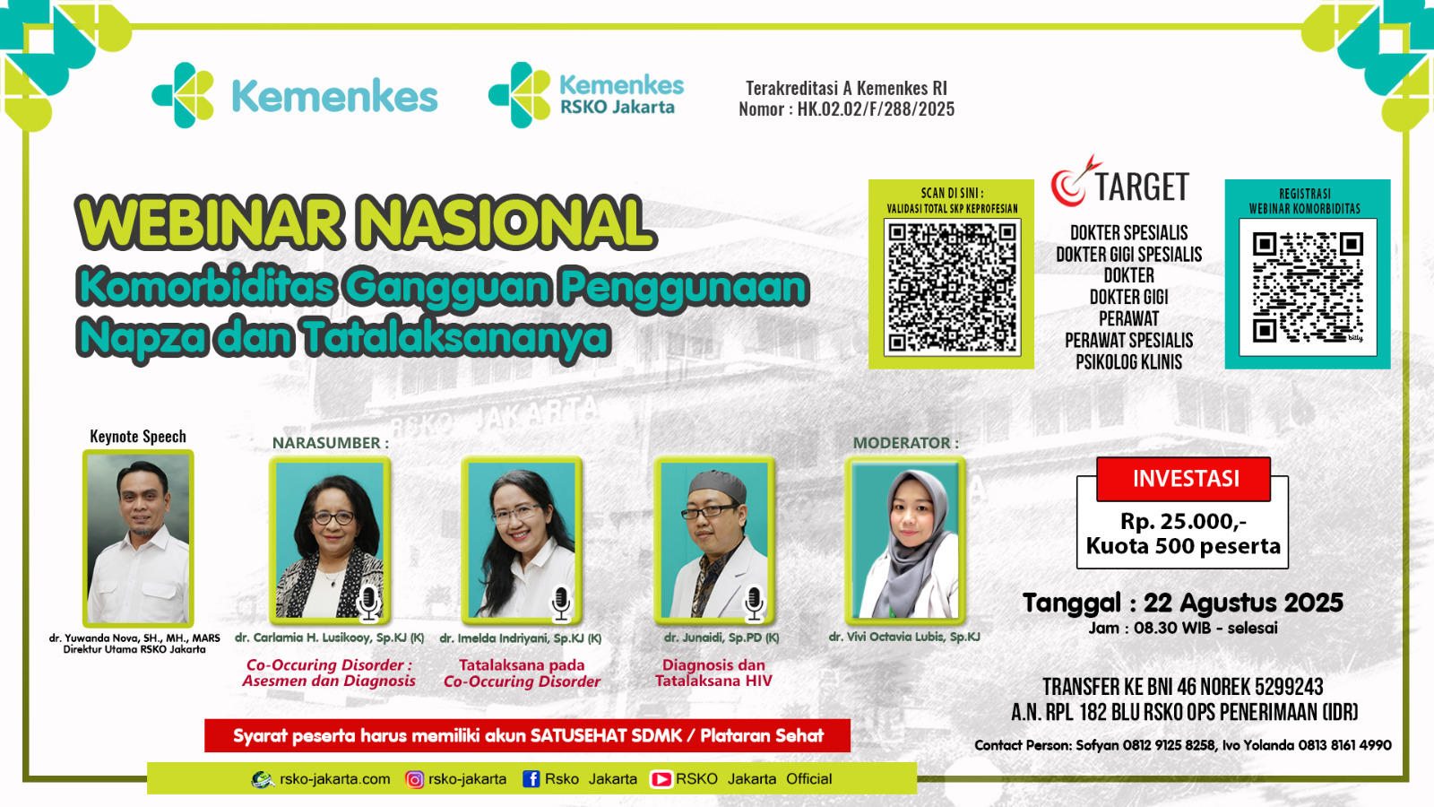 Webinar Nasional Komorbiditas pada Gangguan Penggunaan NAPZA dan Tatalaksananya Angkatan 1