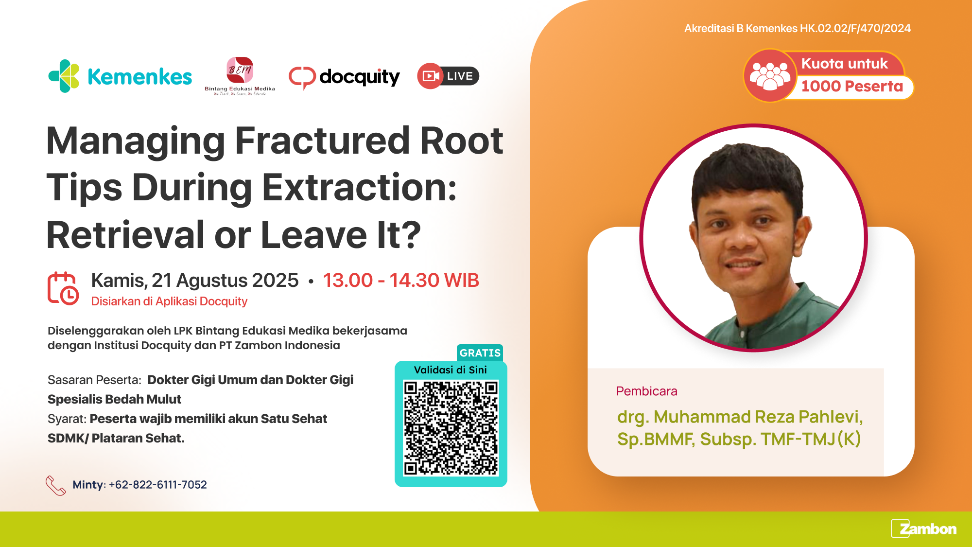 Managing Fractured Root Tips During Extraction: Retrieval or Leave It? Angkatan 1
