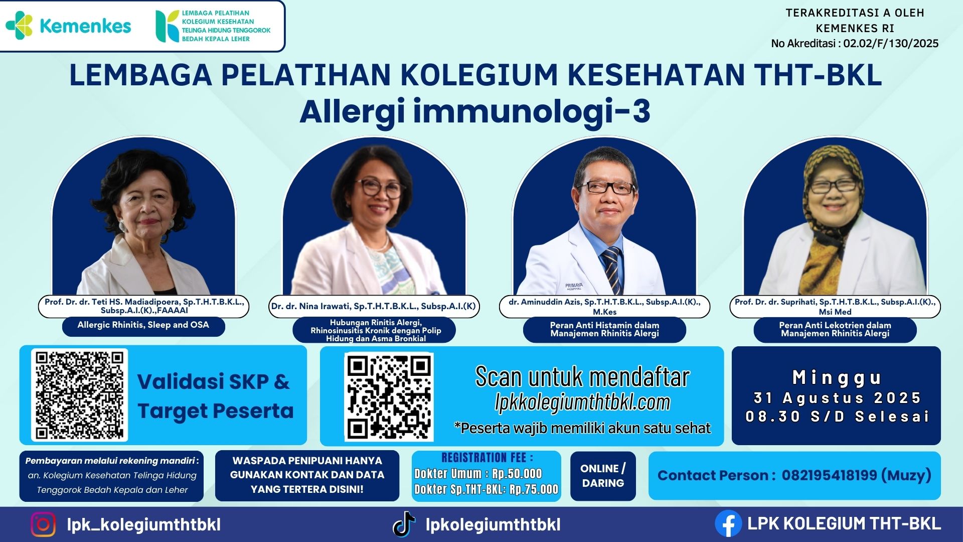 WEBINAR KOLEGIUM KESEHATAN THT-BKL ALLERGI IMMUNOLOGI Angkatan 3