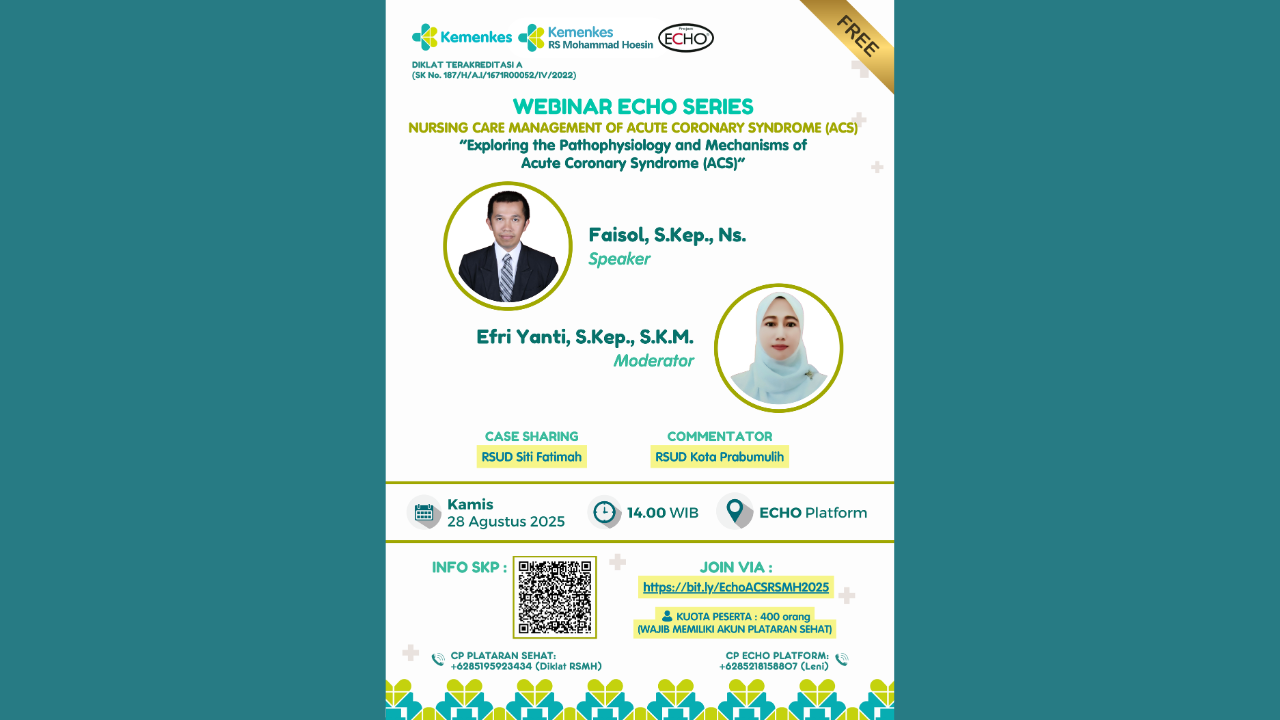 Webinar Pengertian Patofisiologi dan Mekanisme Acute Coronary Syndrome (ACS) Angkatan 1