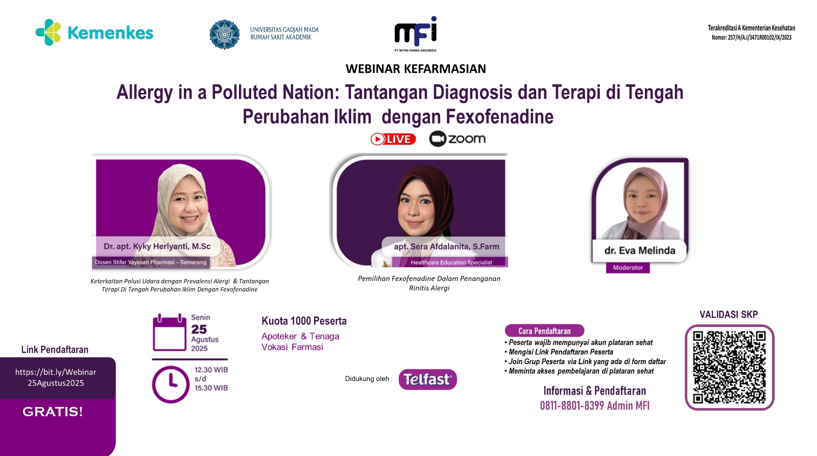 Allergy In A Polluted Nation: Tantangan Diagnosis Dan Terapi Di Tengah Perubahan Iklim Dengan Fexofenadine Angkatan 1