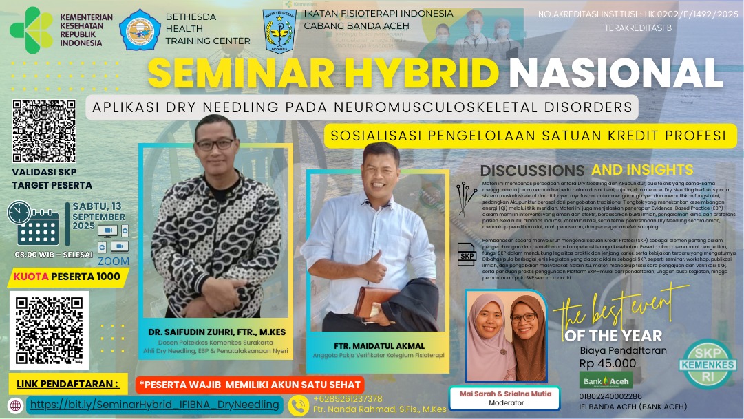 Seminar Nasional “Aplikasi Dry Needling pada Neuromusculoskeletal Disorders” Angkatan 1