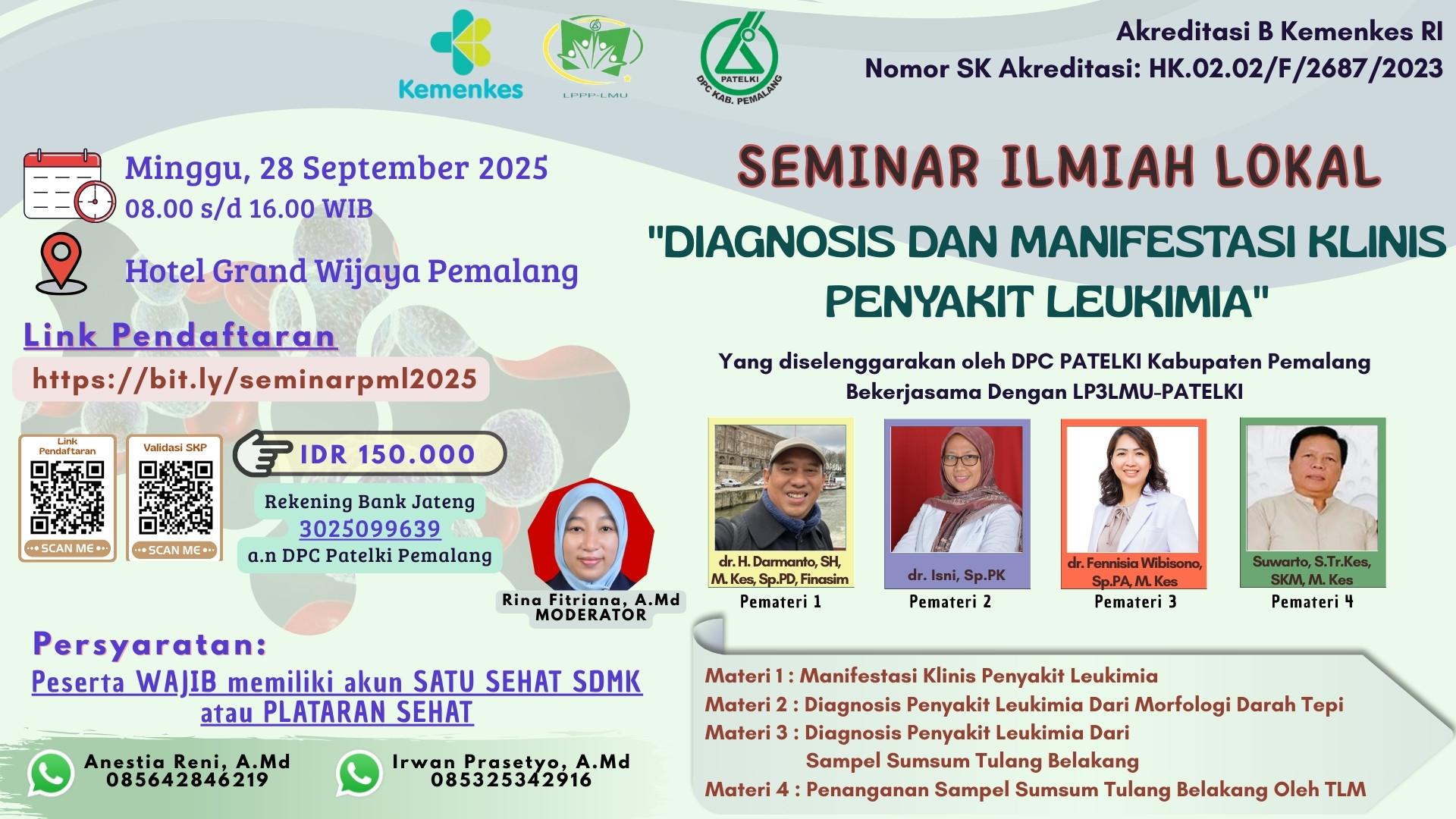 Seminar Nasional Diagnosis Dan Manifestasi Klinis Penyakit Leukimia Angkatan 1