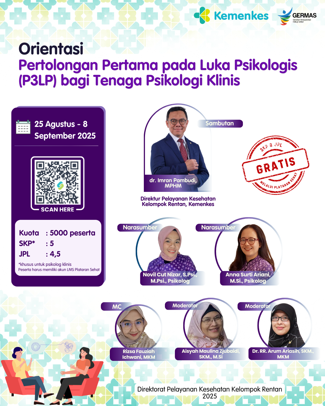 Orientasi Pertolongan Pertama Pada Luka Psikologis (P3LP) bagi Tenaga Psikolog Klinis Angkatan 1