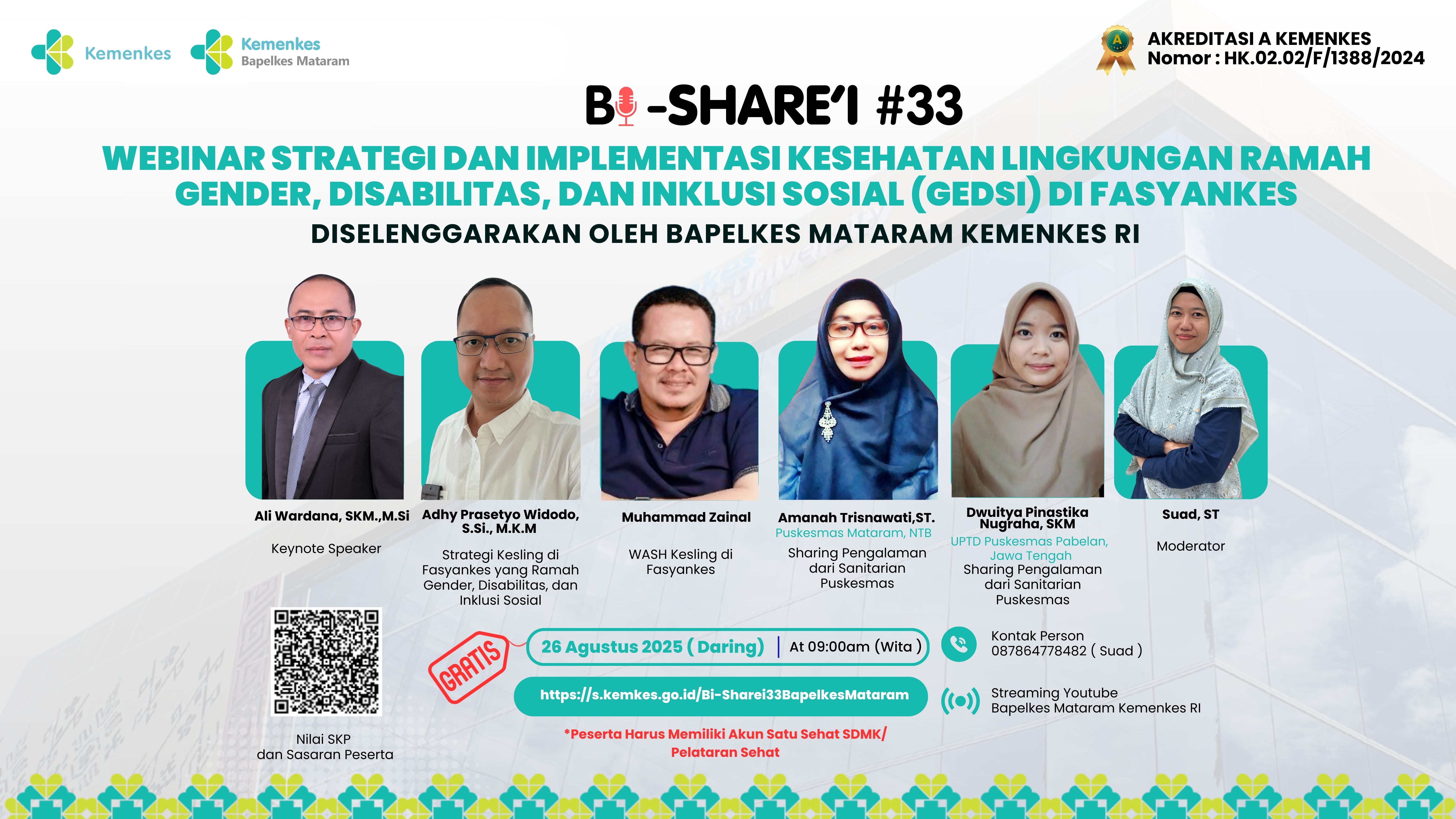WEBINAR STRATEGI DAN IMPLEMENTASI KESEHATAN LINGKUNGAN RAMAH GENDER, DISABILITAS, DAN INKLUSI SOSIAL (GEDSI) DI FASYANKES Angkatan 1