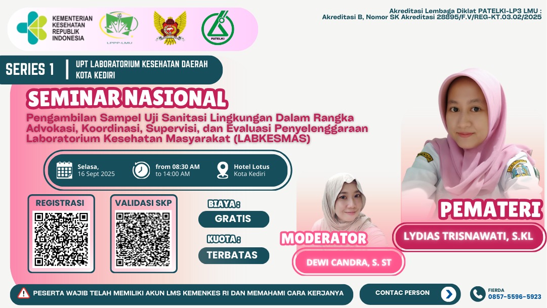 Seminar Pengambilan Sampel Uji Sanitasi Lingkungan Dalam Rangka Advokasi, Koordinasi, Supervisi, Dan Evaluasi Penyelenggaraan Laboratorium Kesehatan Masyarakat (LABKESMAS) Angkatan 1
