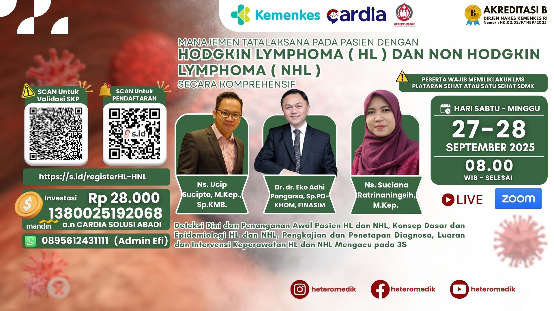 MANAJEMEN TATALAKSANA PADA PASIEN DENGAN HODGKIN LYMPHOMA ( HL ) DAN NON HODGKIN LYMPHOMA ( NHL ) SECARA KOMPREHENSIF Angkatan 1