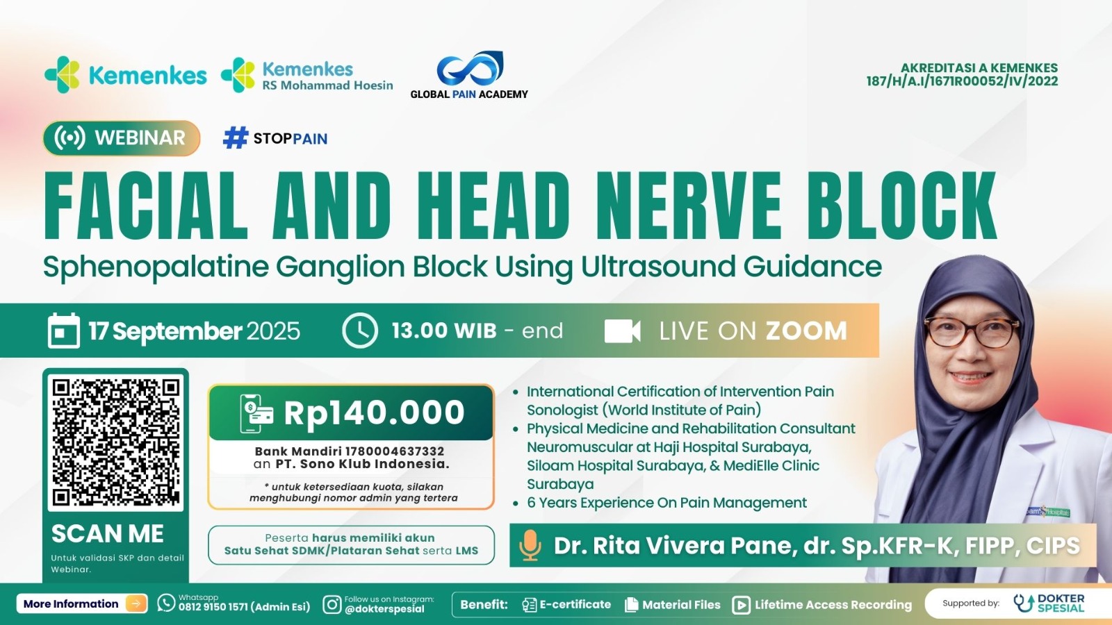 Webinar “Facial and Head Nerve Block: Sphenopalatine Ganglion Block Using Ultrasound Guidance” Angkatan 1