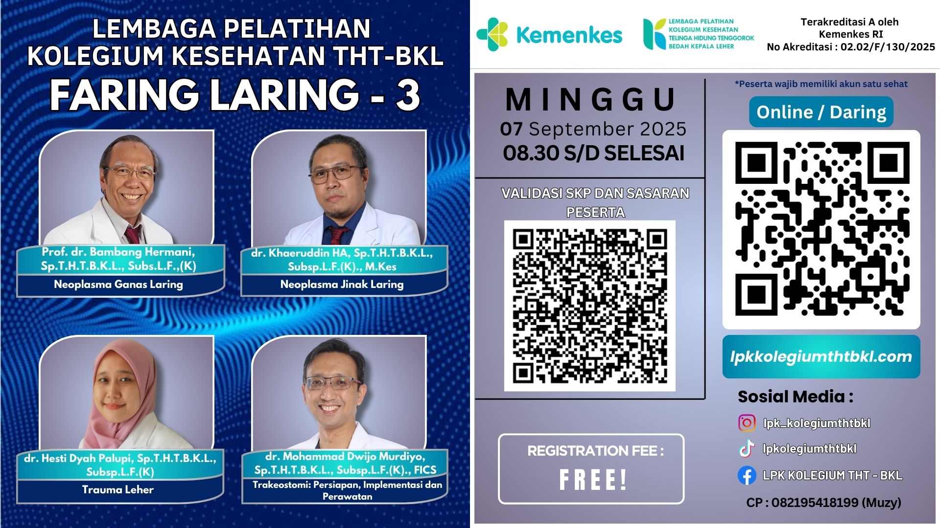 WEBINAR KOLEGIUM KESEHATAN THT-BKL - FARING LARING Angkatan 3