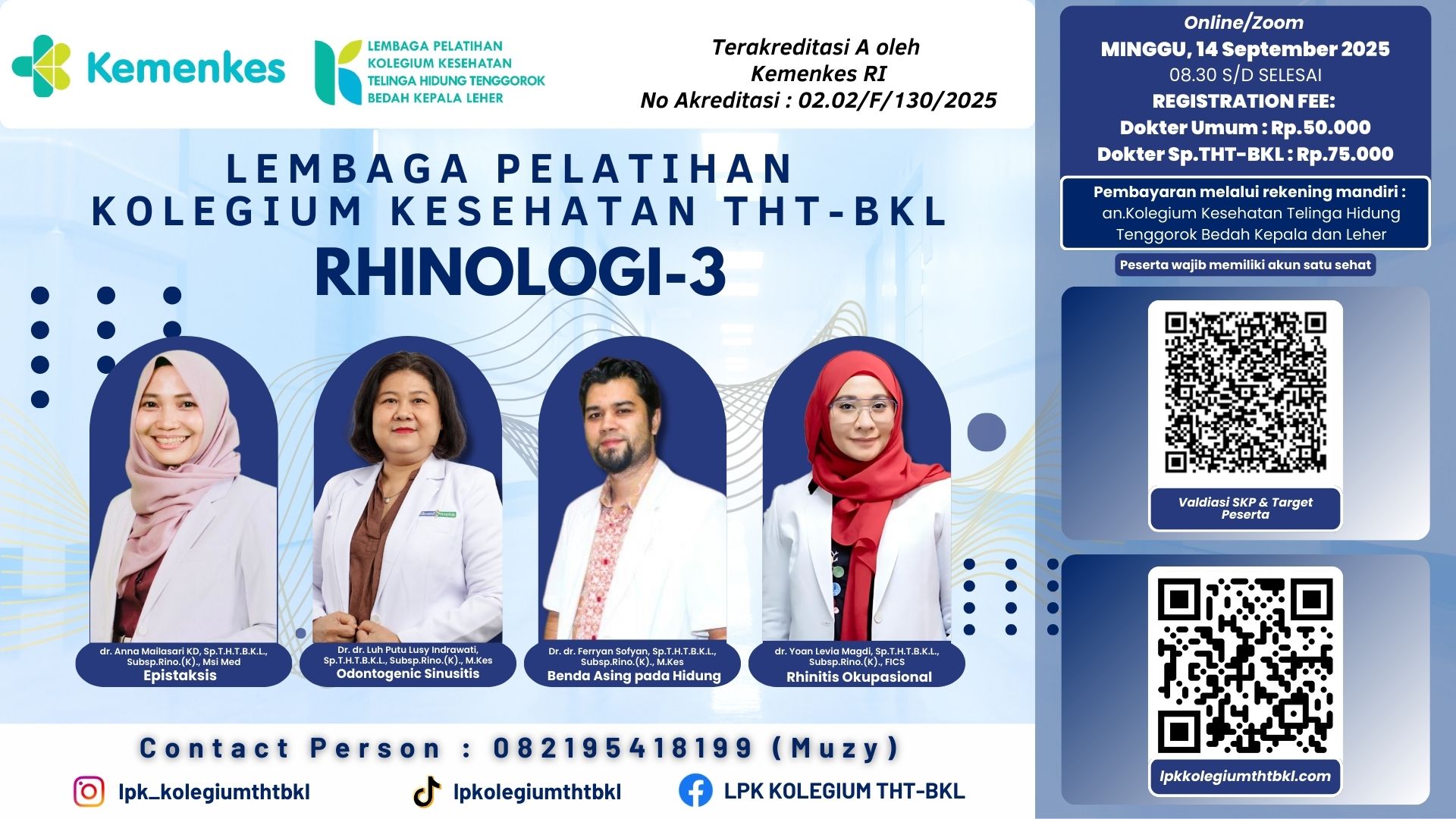 WEBINAR KOLEGIUM KESEHATAN THT-BKL - RHINOLOGI Angkatan 3