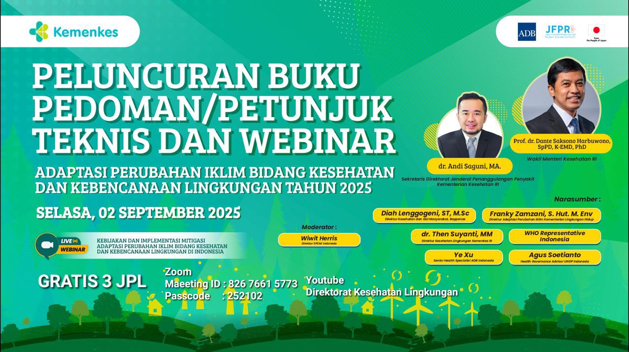Webinar Adaptasi Perubahan Iklim Bidang Kesehatan dan Kebencanaan Lingkungan