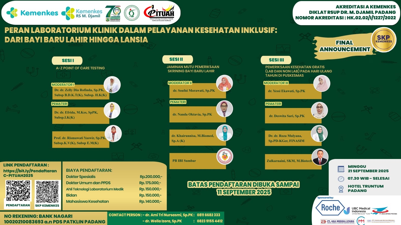 Seminar "C-PITUAH I-2025: Clinical Pathology Innovations Towards Useful and Accurate  Healthcare” dengan tema : Peran Laboratorium Klinik dalam Pelayanan Kesehatan Inklusif:  Dari Bayi Baru Lahir hingga Lansia Angkatan 1