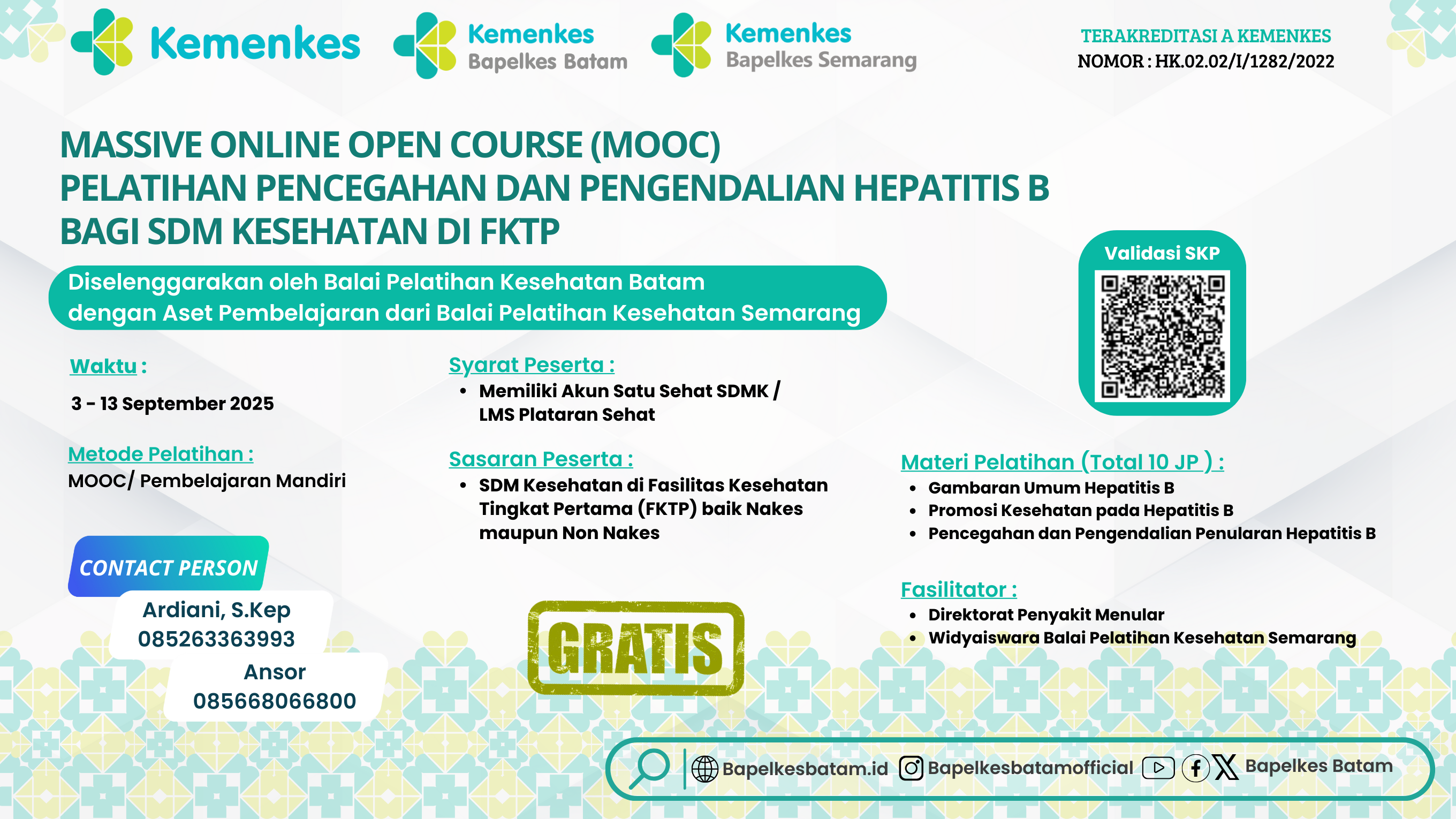 Massive Online Open Course (MOOC) Pelatihan Pencegahan dan Pengendalian Hepatitis B bagi SDM Kesehatan di FKTP Angkatan 1