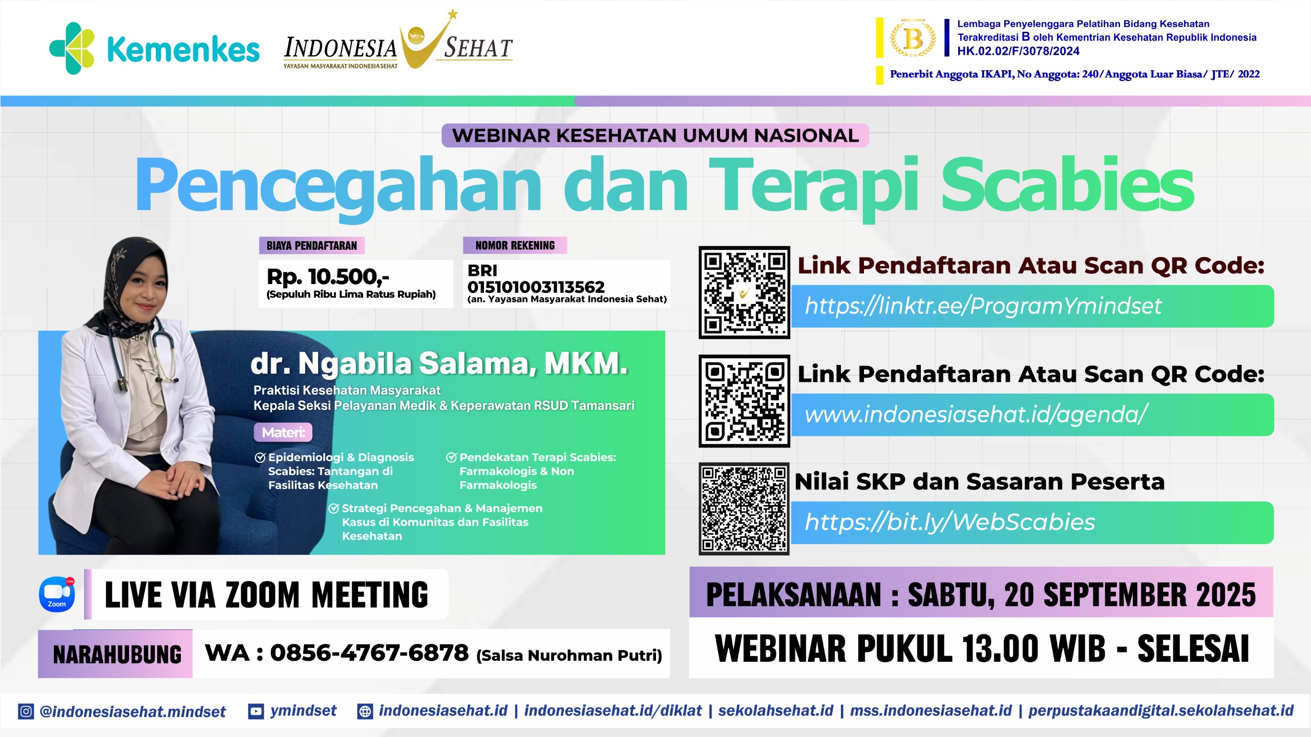 Pencegahan dan Terapi Scabies Angkatan 1