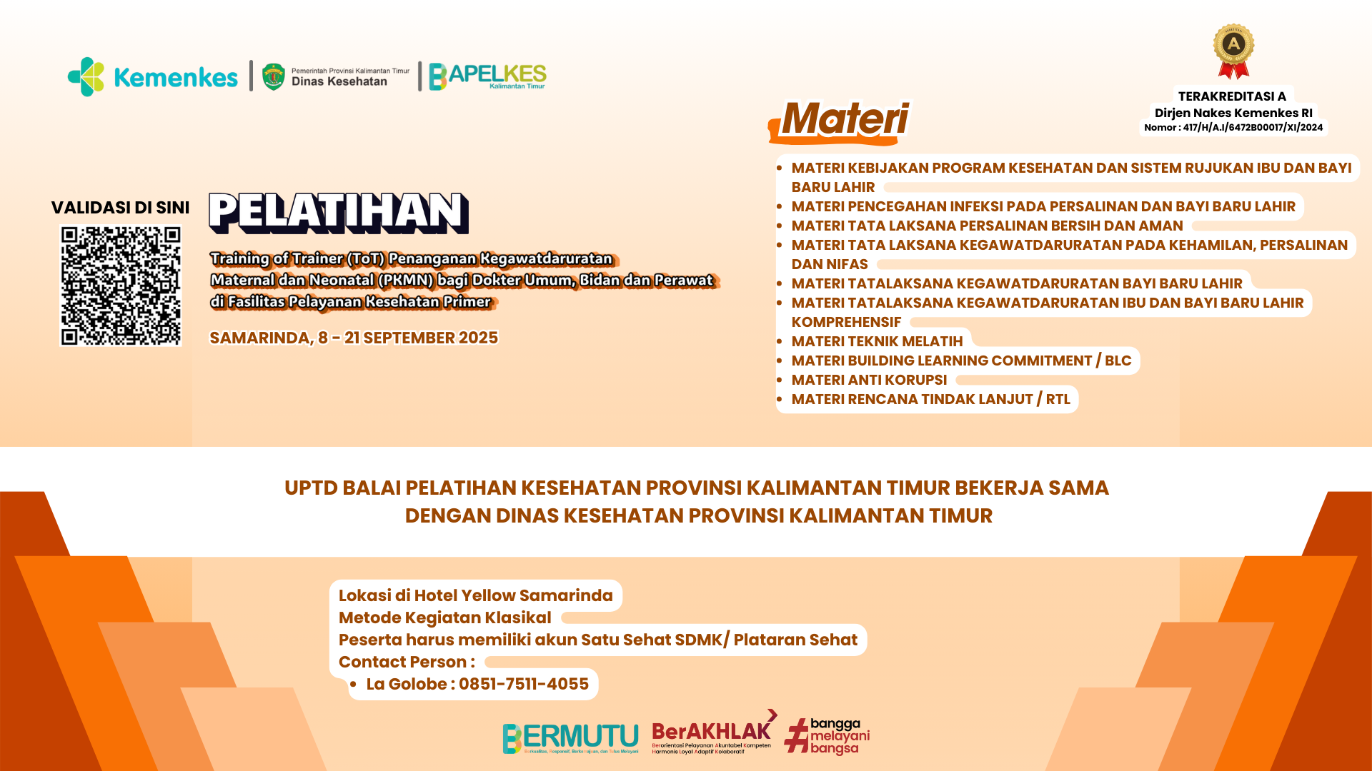 Pelatihan Training of Trainer (ToT) Penanganan Kegawatdaruratan Maternal dan Neonatal (PKMN) bagi Dokter Umum, Bidan dan Perawat di Fasilitas Pelayanan Kesehatan Primer Angkatan 1