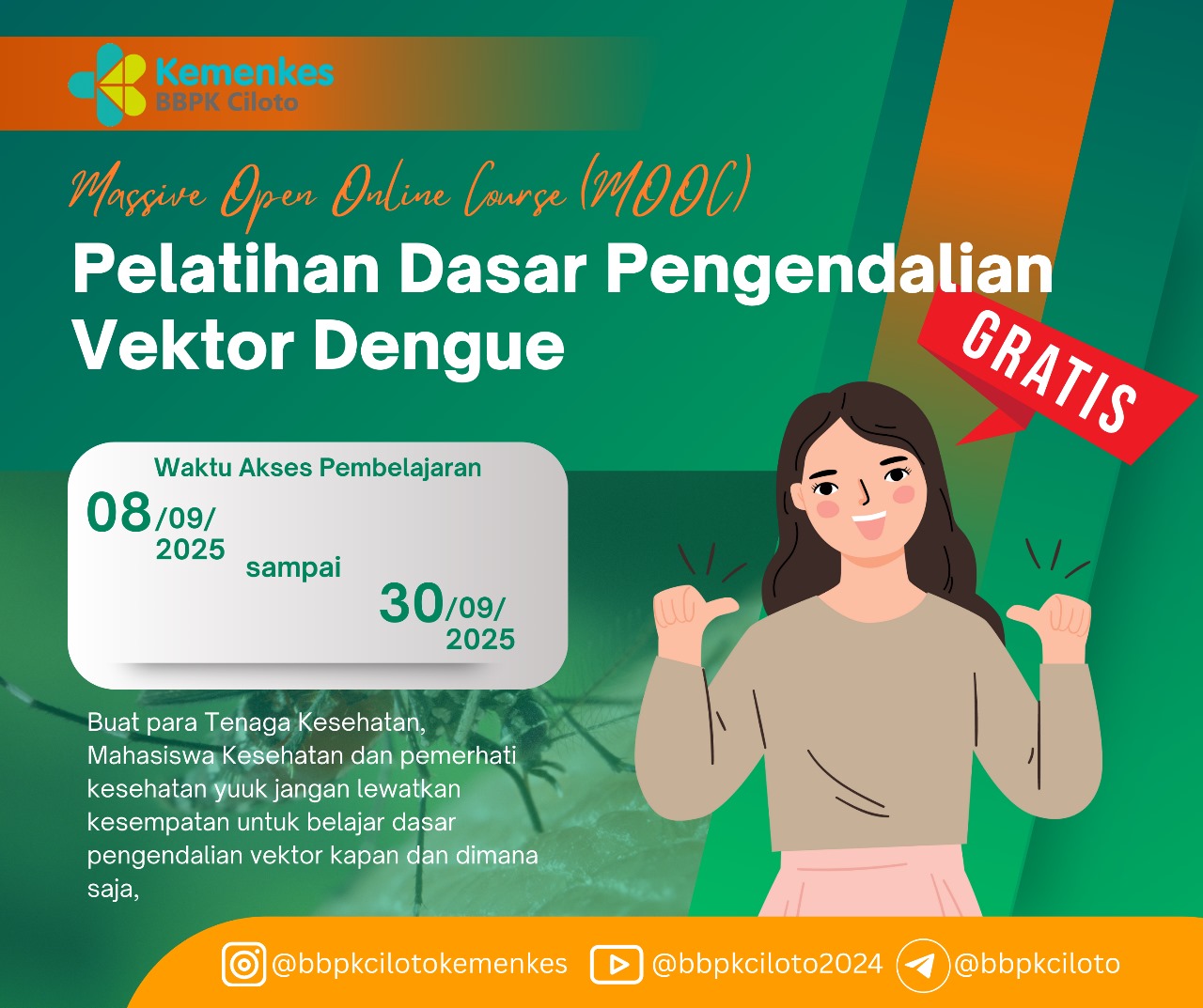 Massive Open Online Course (MOOC) Pelatihan Dasar Pengendalian Vektor Dengue Angkatan 2