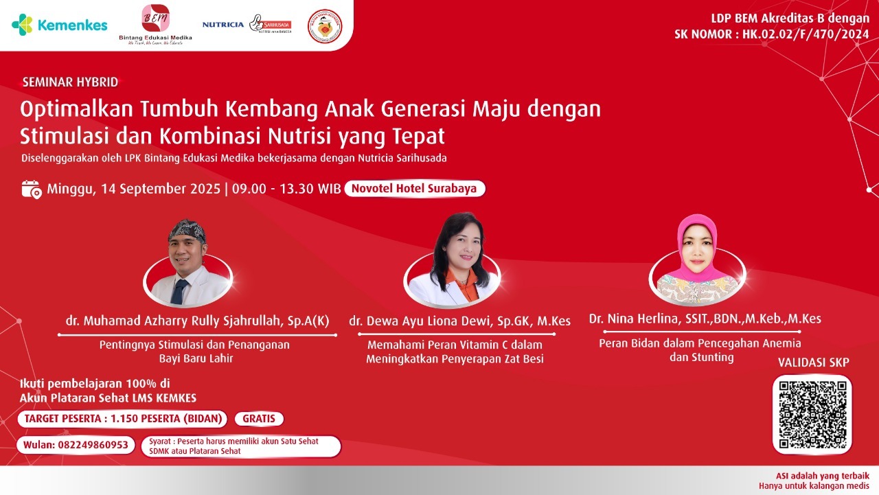 DSP Seminar - “Optimalkan Tumbuh Kembang Anak Generasi Maju Dengan Stimulasi dan Kombinasi Nutrisi Yang Tepat” Angkatan 2