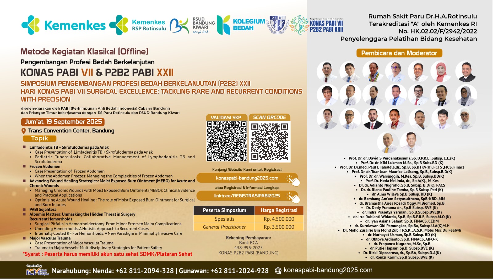 Simposium Pengembangan Profesi Bedah Berkelanjutan (P2B2) XXII KONAS PABI VII “Surgical Excellence: Tackling Rare And Recurrent Conditions With Precision"  Angkatan 1